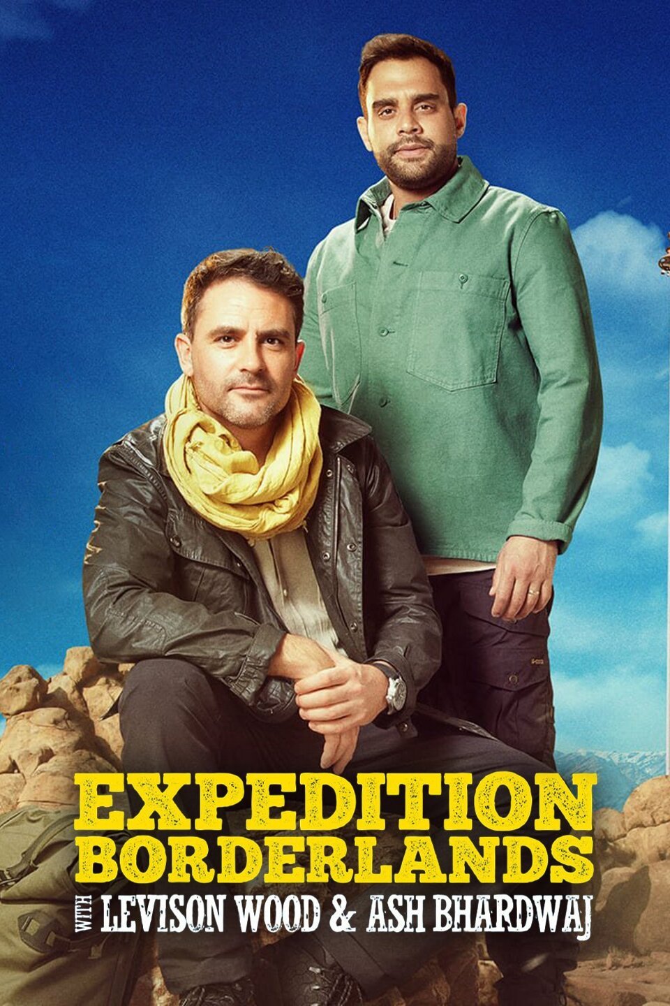 Expedition Borderlands With Levison Wood And Ash Bhardwaj Pictures