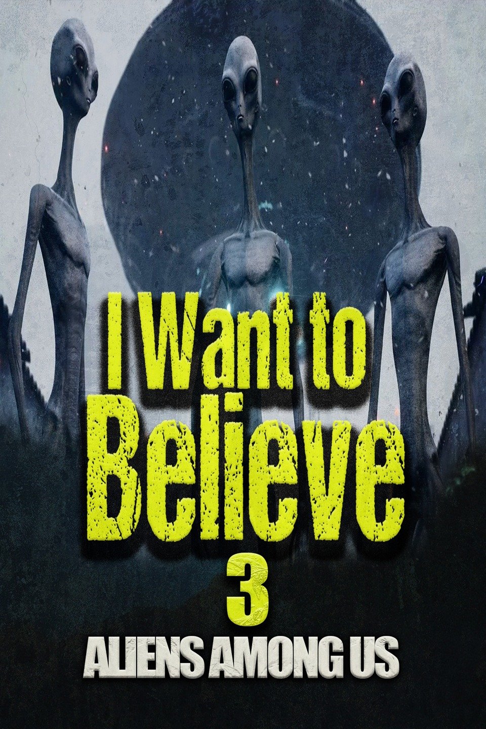 I Want To Believe 3 Aliens Among Us Rotten Tomatoes