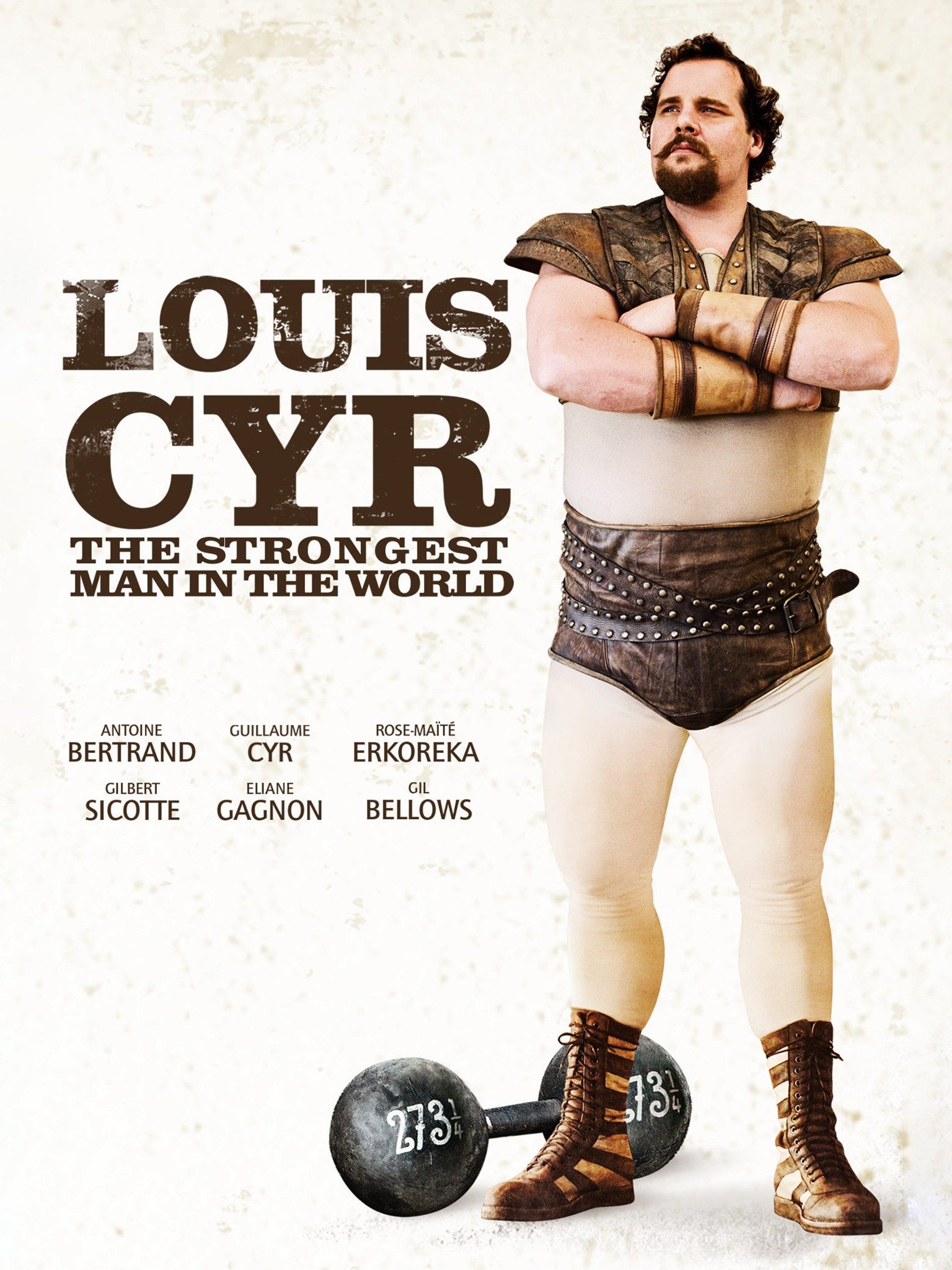 Louis Cyr The Strongest Man In The World 13 Rotten Tomatoes