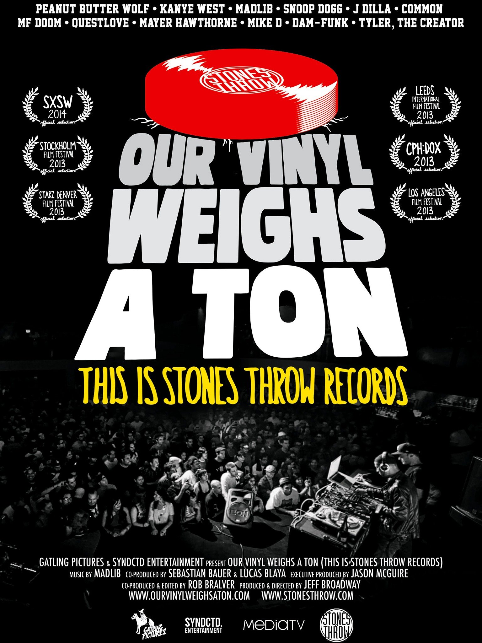 Our Vinyl Weighs a Ton: Is Stones Throw Records - Rotten Tomatoes