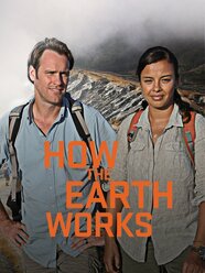 How The Earth Works Pictures Rotten Tomatoes How The Earth Works Pictures Rotten Tomatoes