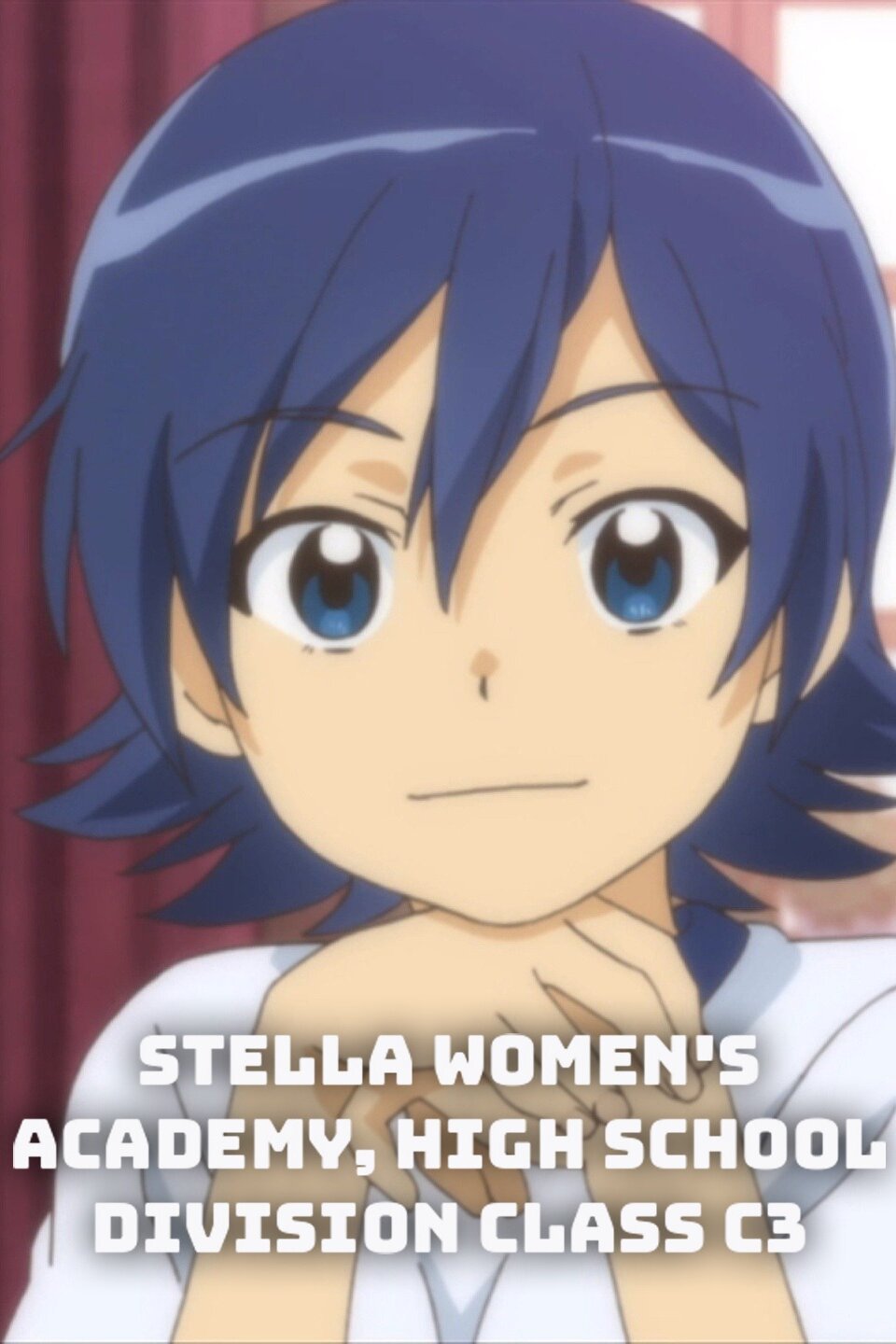 Stella Women's Academy, High School Division Class C3 - Rotten Tomatoes