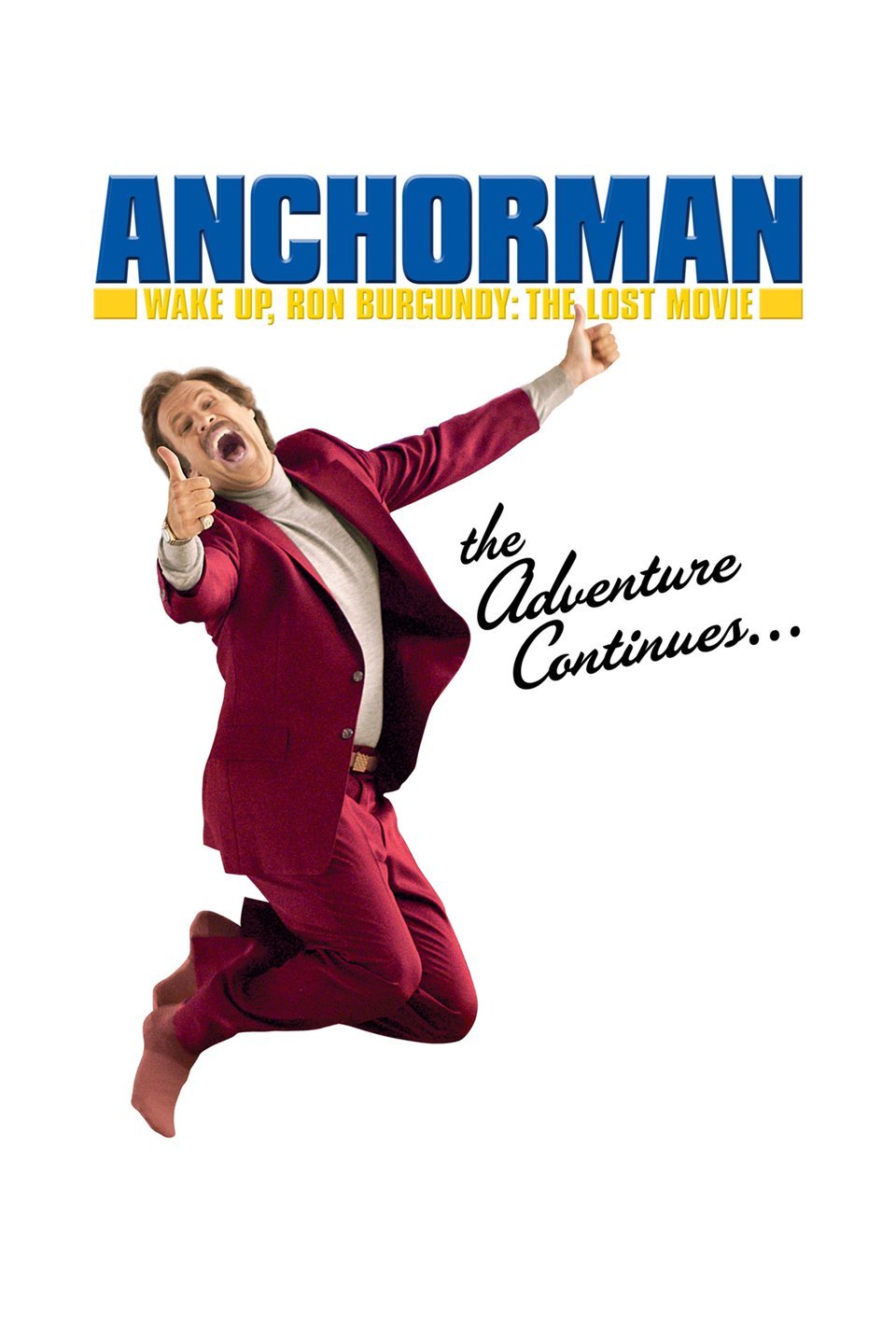 Anchorman Wake Up, Ron Burgundy The