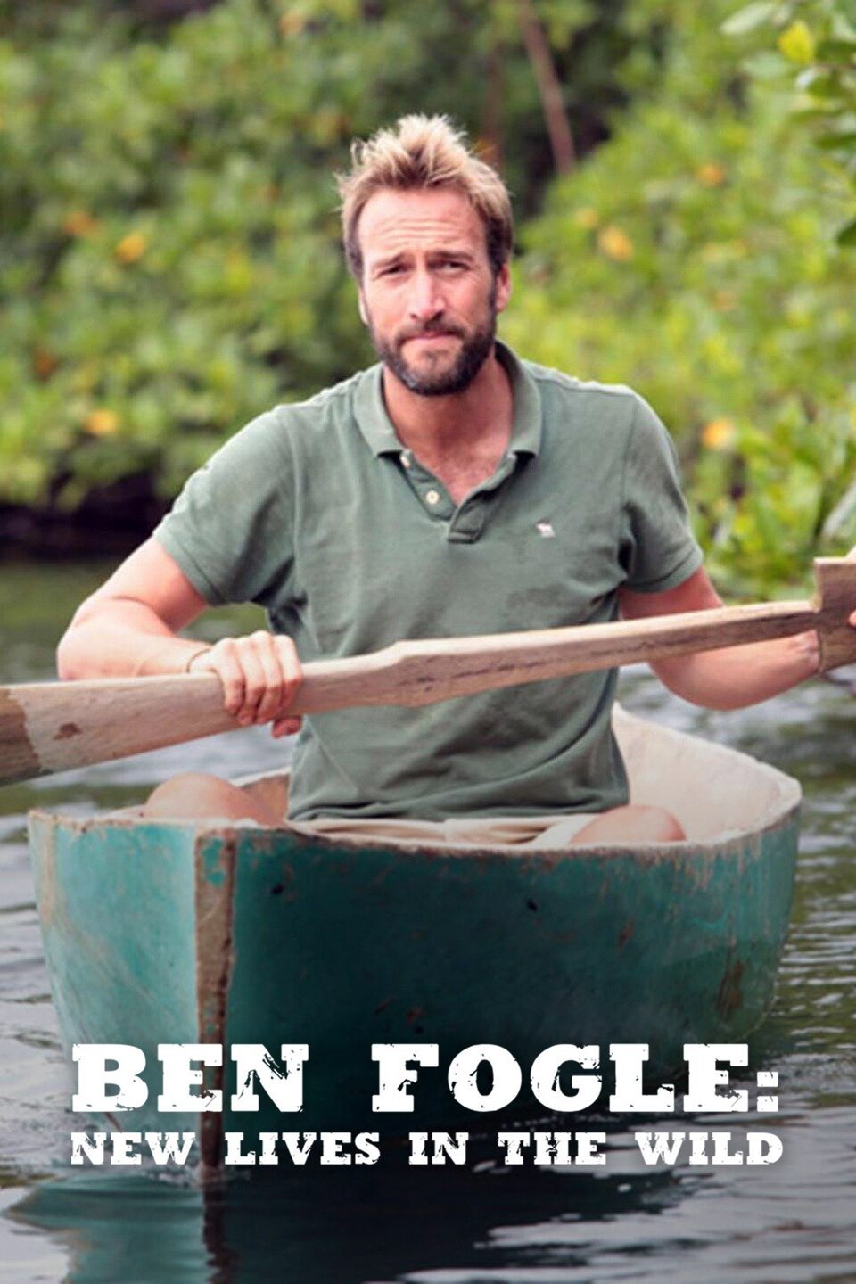 Ben Fogle: New Lives in the Wild - Rotten Tomatoes - Ben Fogle New Lives In The Wild