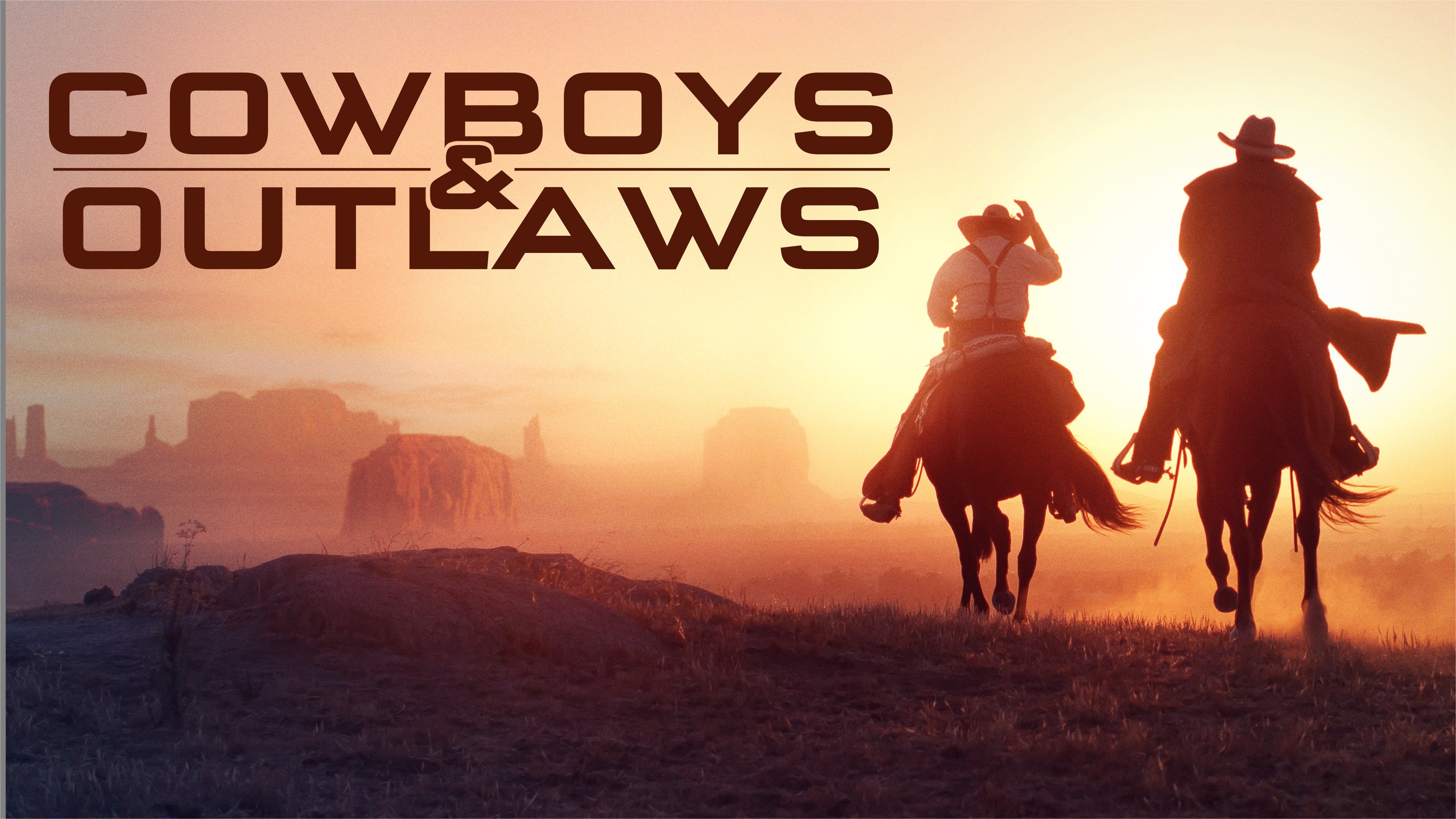 Watch Cowboys and Outlaws Season 1