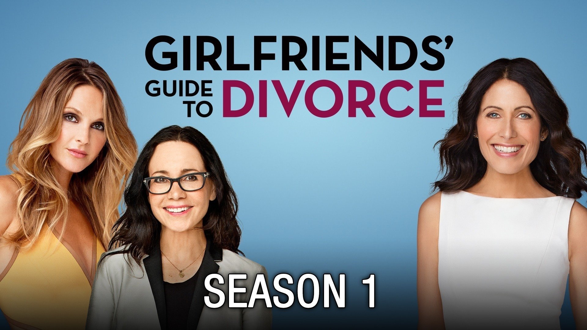 Girlfriends Guide to Divorce