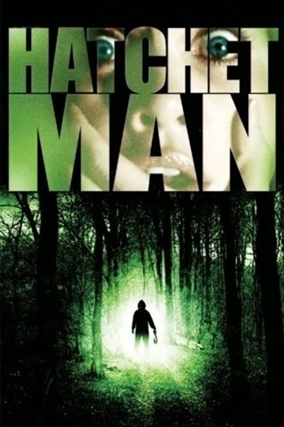 Hatchetman Movie Reviews Hatchetman Movie Reviews