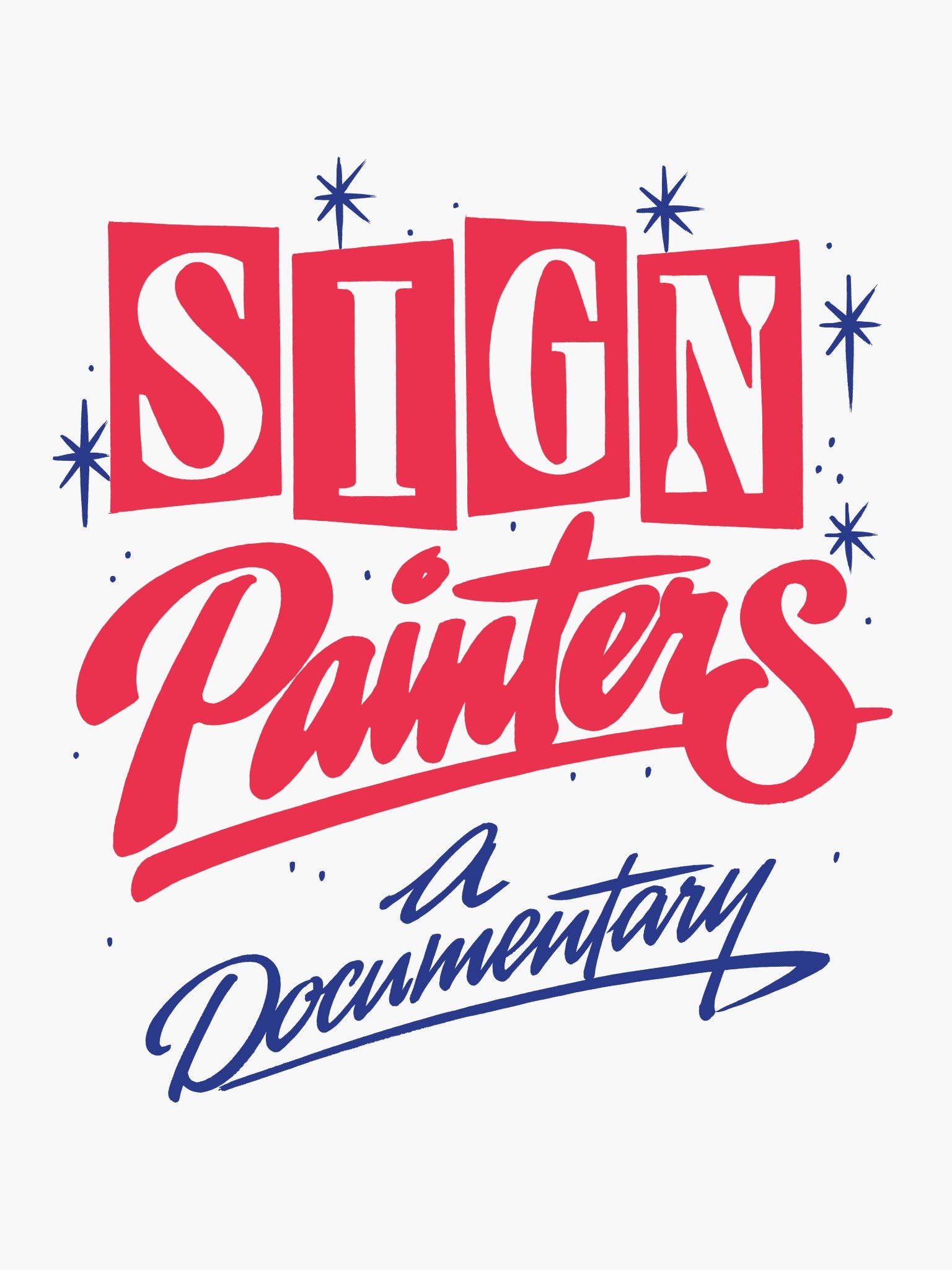 Sign Painters (2014) Rotten Tomatoes