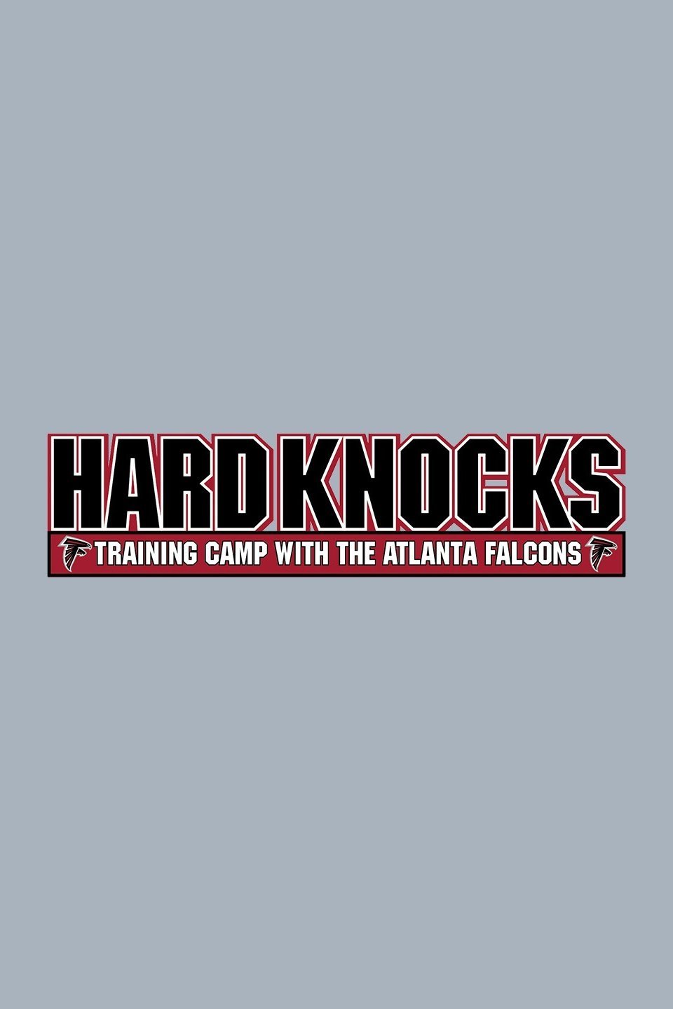 WATCH: The entire 2014 season of 'Hard Knocks' featuring the Atlanta Falcons