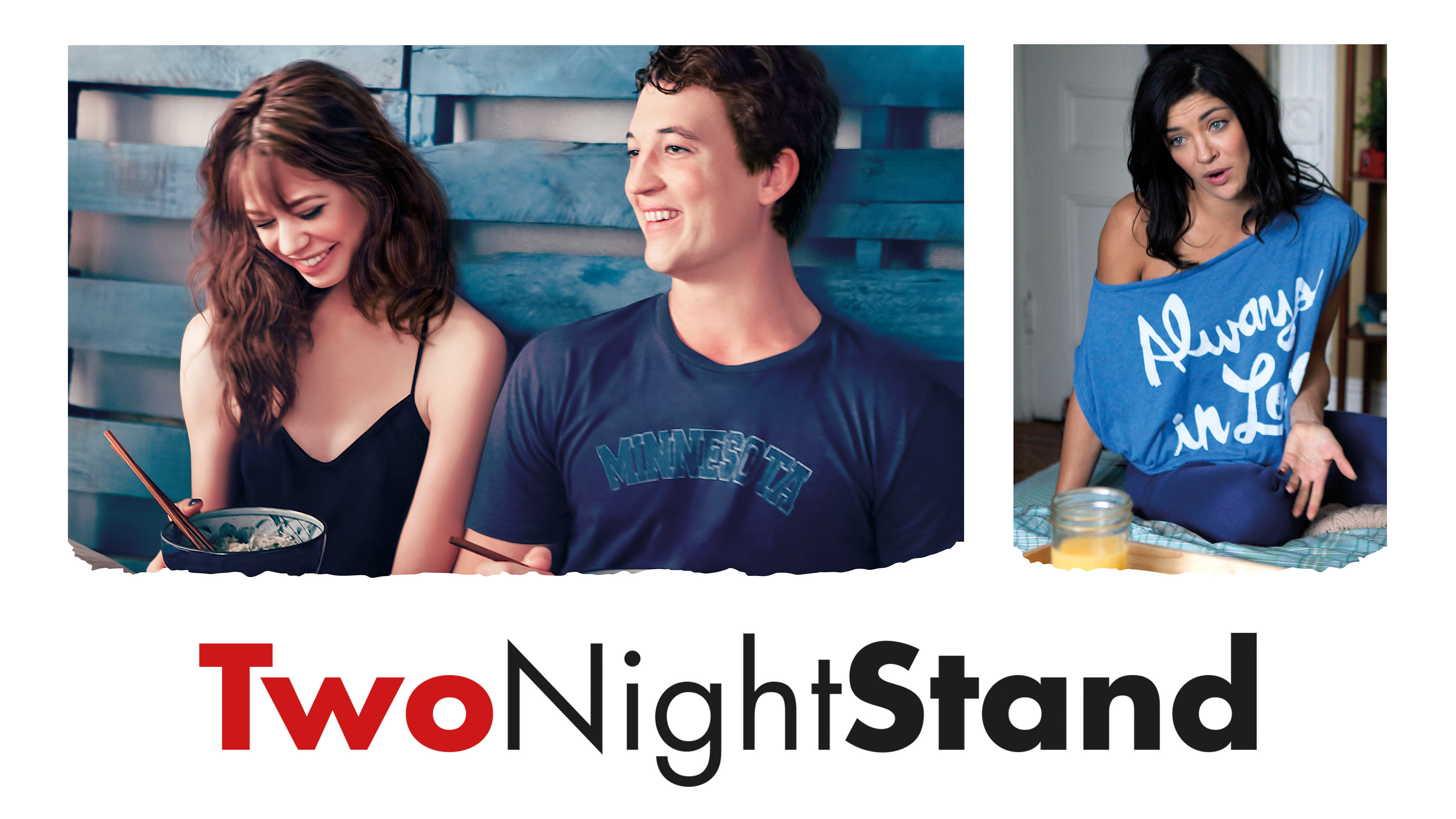 Two Night Stand - Rotten Tomatoes