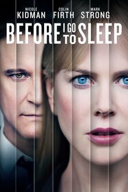 Before I Go To Sleep Pictures Rotten Tomatoes