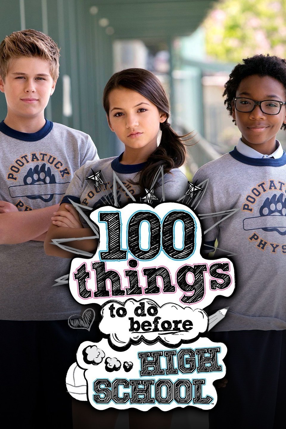 100 Things to Do Before High School Pictures Rotten Tomatoes