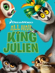 All Hail King Julien Rotten Tomatoes