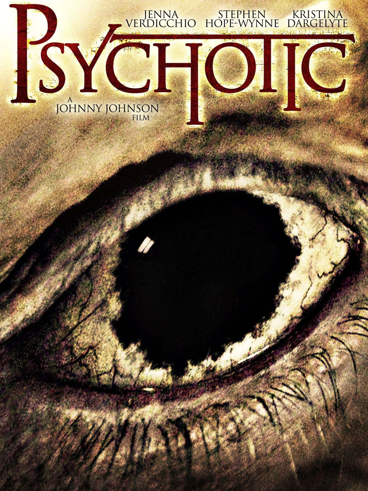 Psychotic (2012) - Rotten Tomatoes