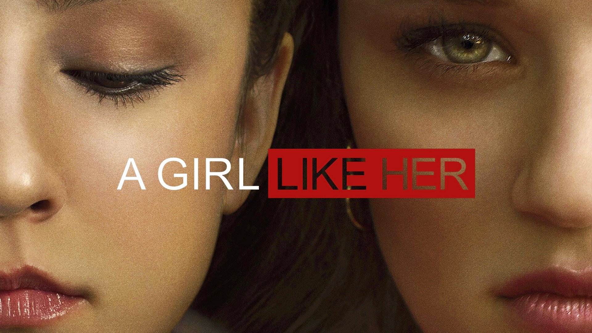 A Girl Like Her Trailer 2 Trailers & Videos Rotten Tomatoes