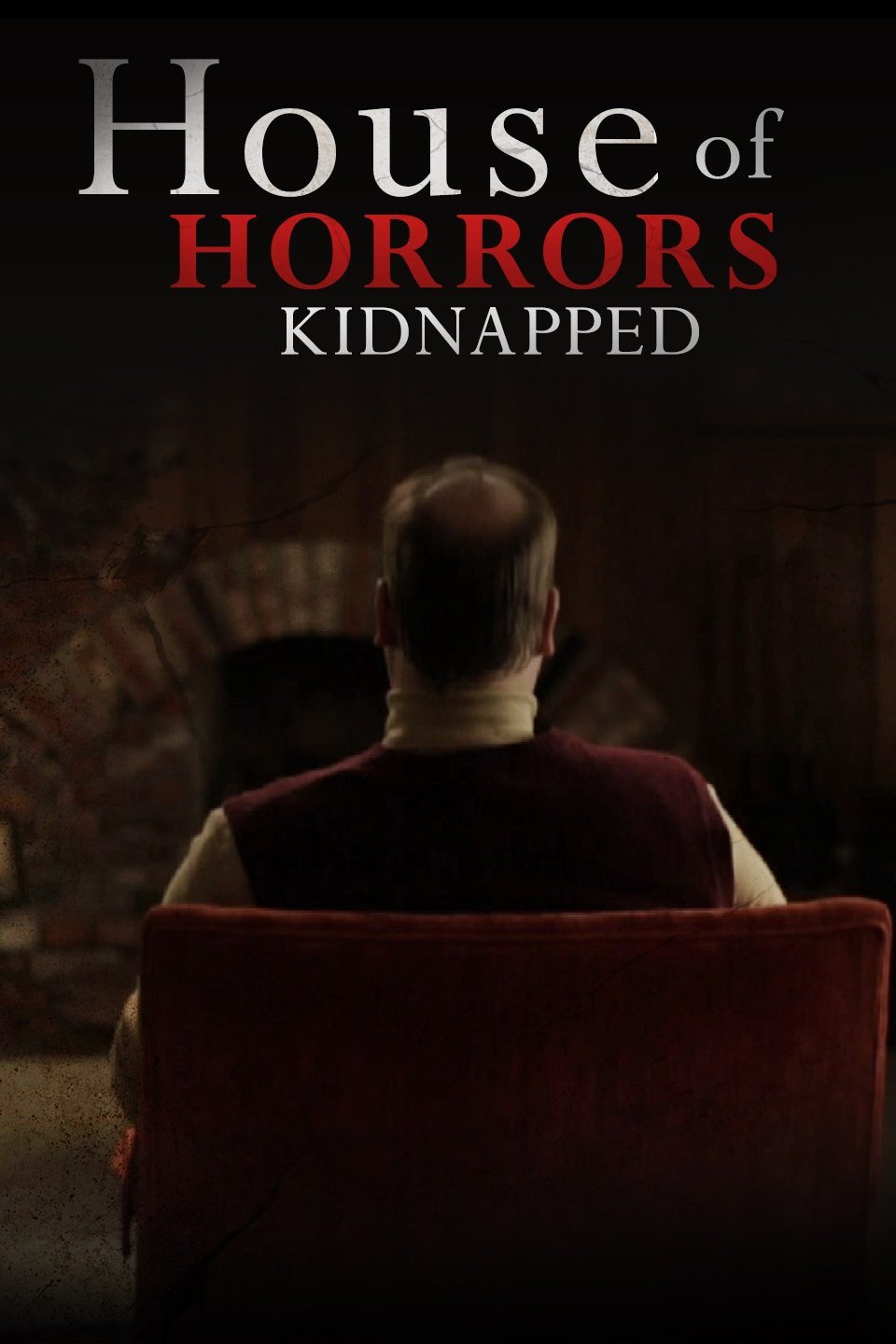House of Horrors Kidnapped Rotten Tomatoes
