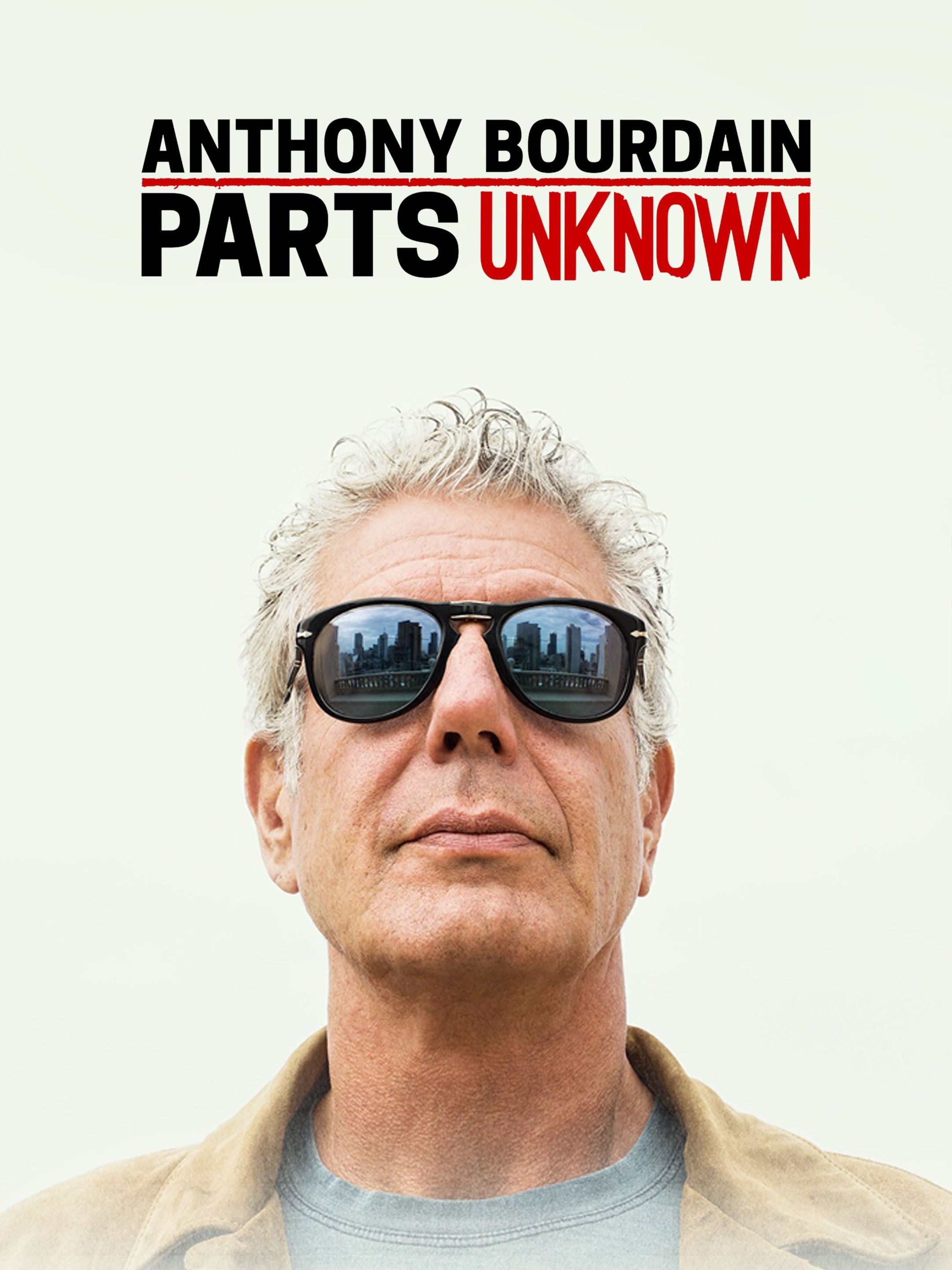 linje Ud over matrix Anthony Bourdain: Parts Unknown - Rotten Tomatoes