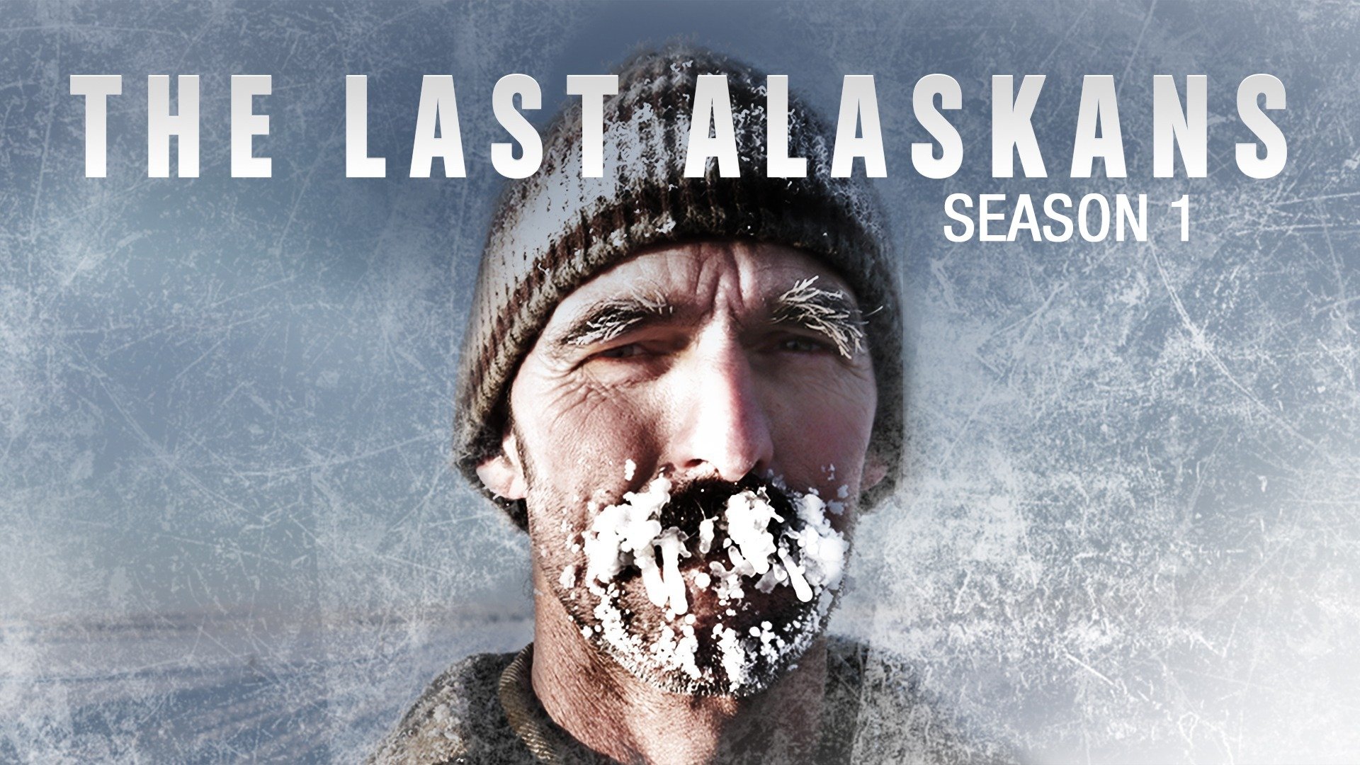 The Last Alaskans - Rotten Tomatoes