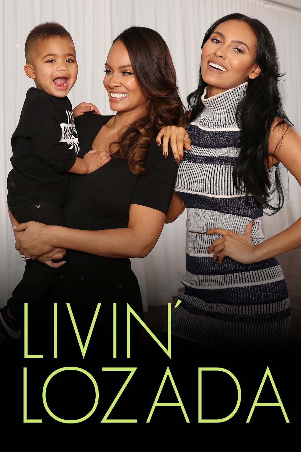 Ain't I Latina? - Livin' Lozada Evelyn Lozada Shaniece Hairston On