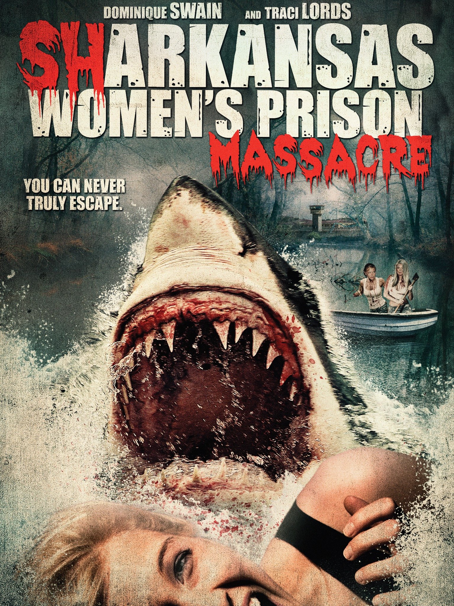 Sharkansas Womens Prison Massacre Pictures Rotten Tomatoes