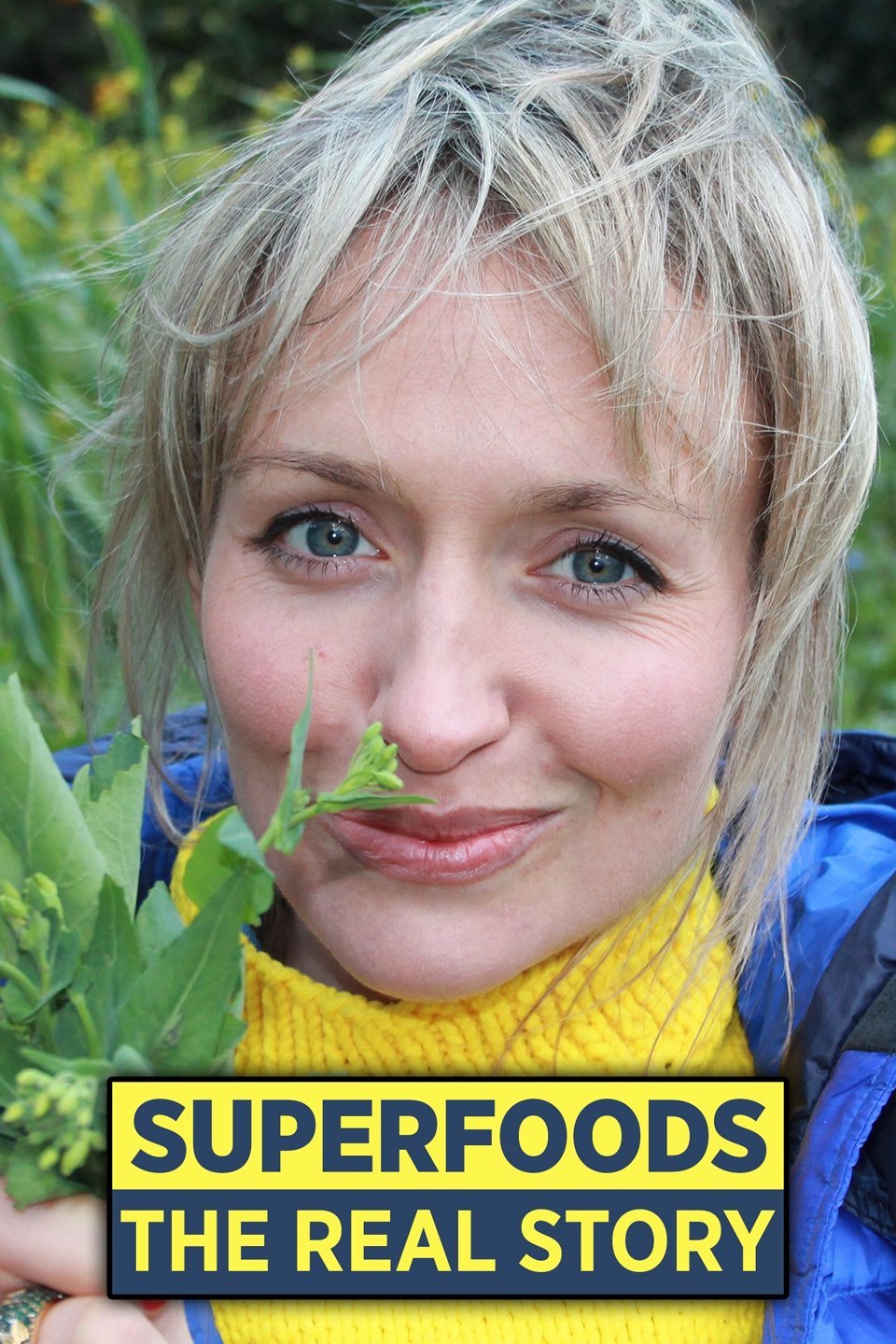 Superfoods The Real Story Rotten Tomatoes