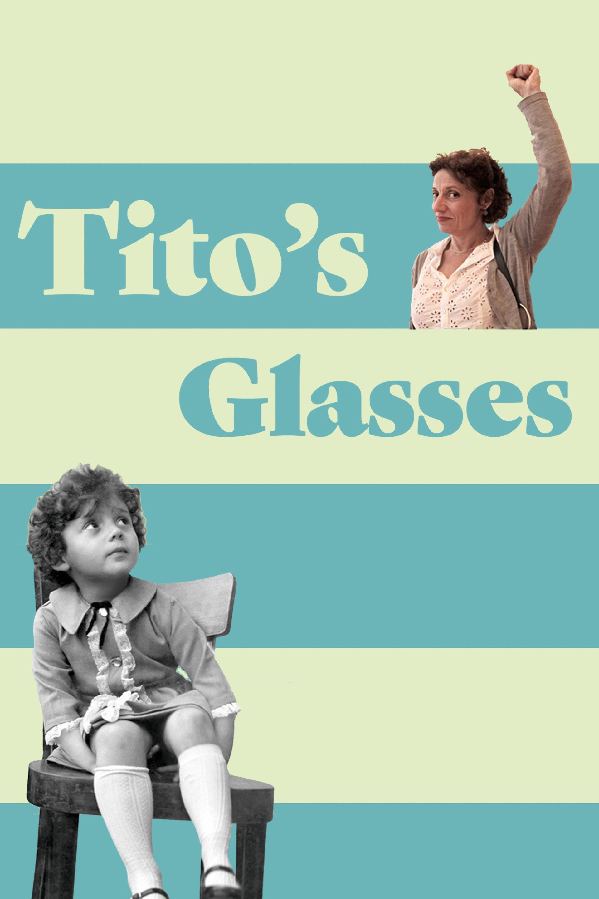 Tito's Glasses Pictures Rotten Tomatoes