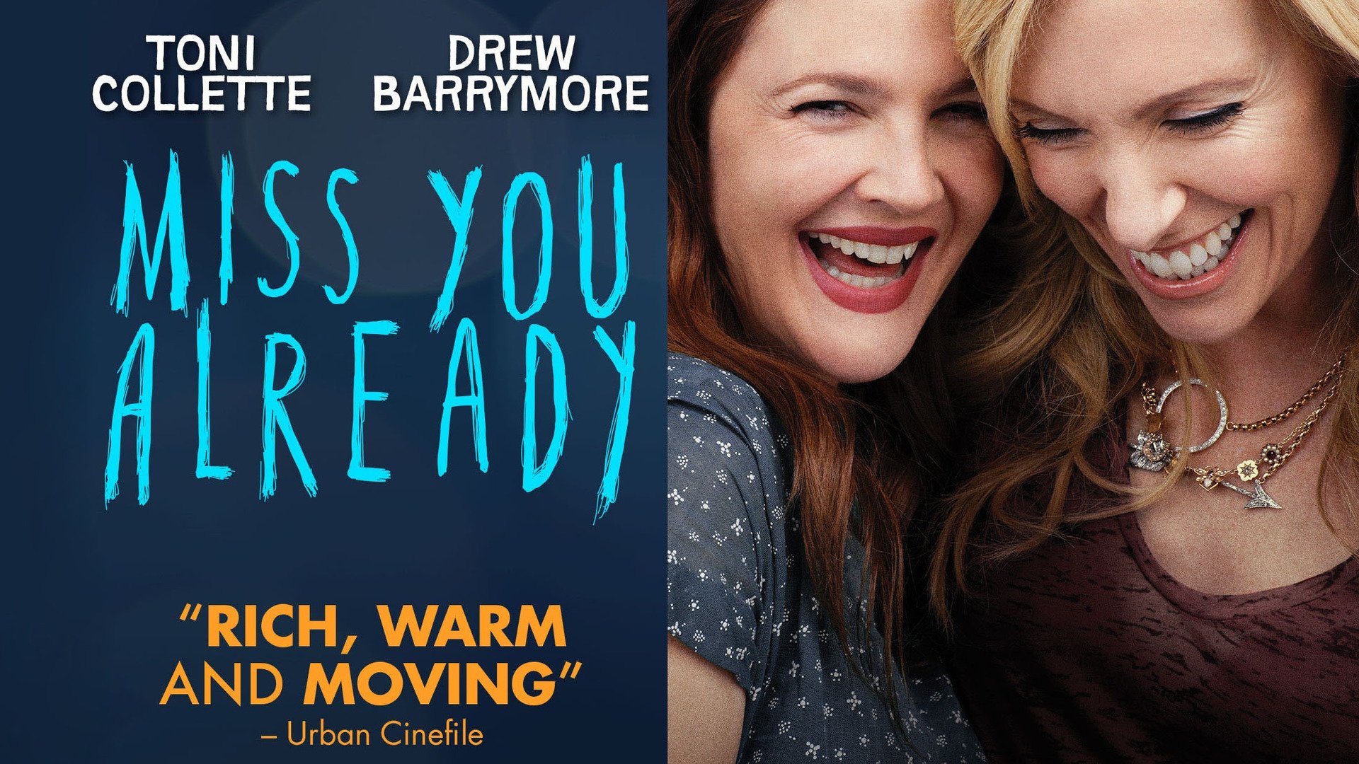 Miss You Already Trailer 1 Trailers & Videos Rotten Tomatoes