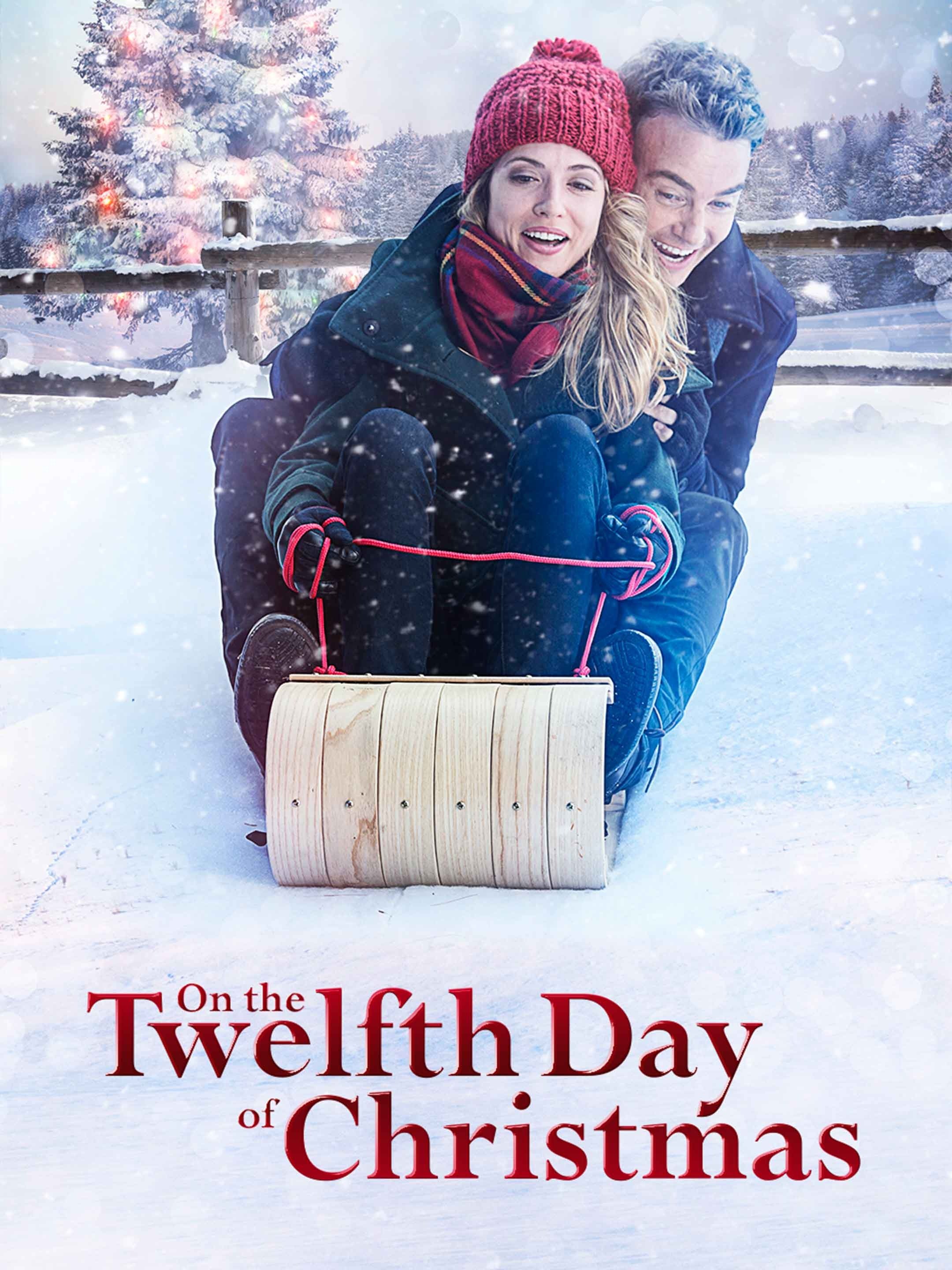 On the Twelfth Day of Christmas (2015) Rotten Tomatoes