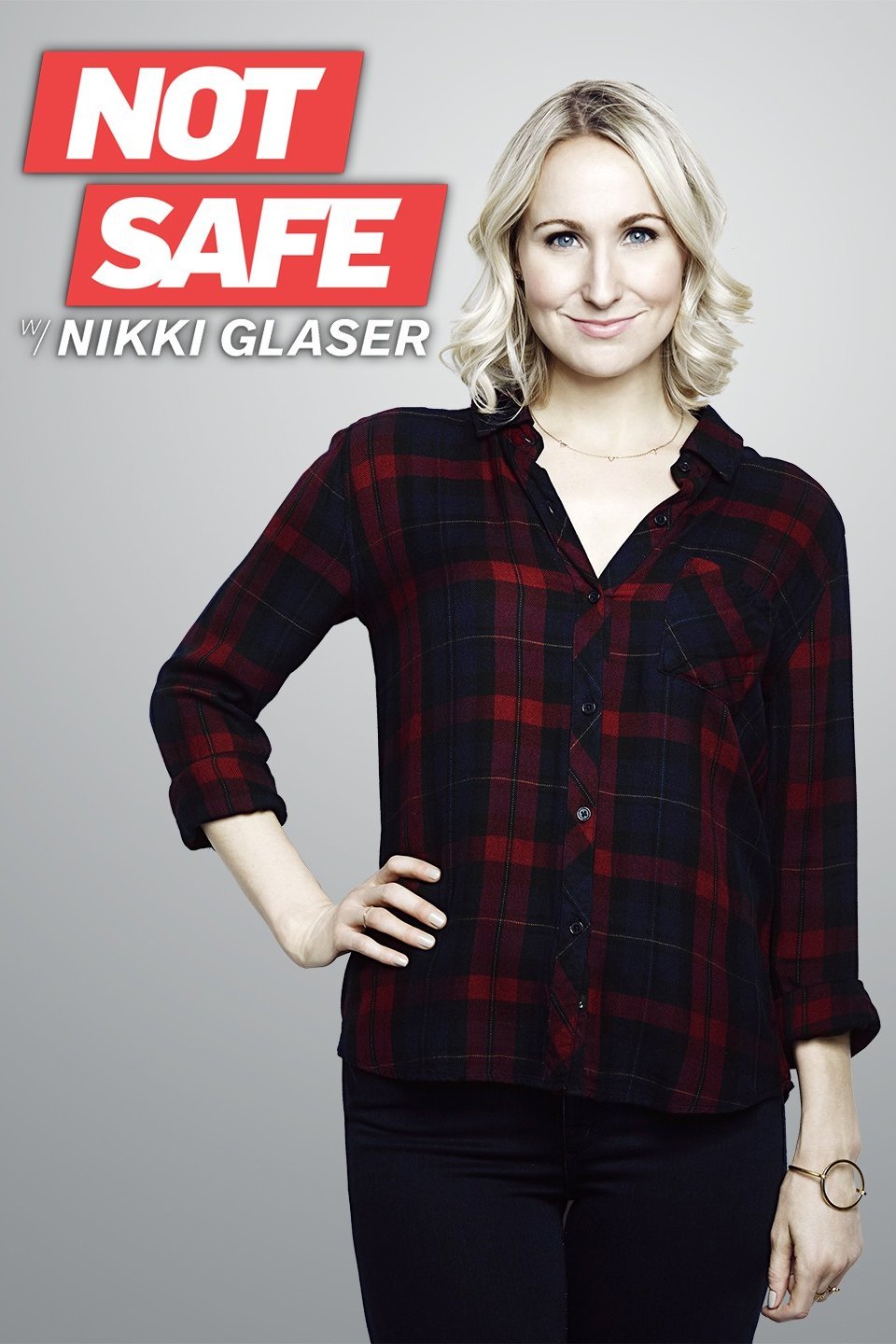 Not Safe With Nikki Glaser - Rotten Tomatoes