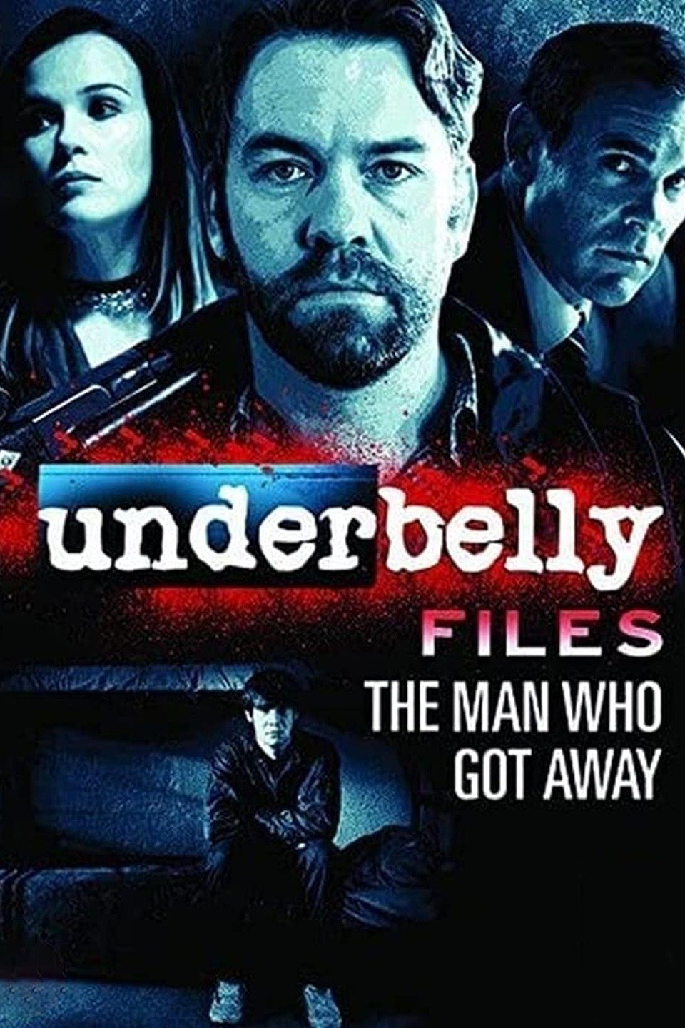 Underbelly Files: The Man Who Got Away Pictures - Rotten Tomatoes