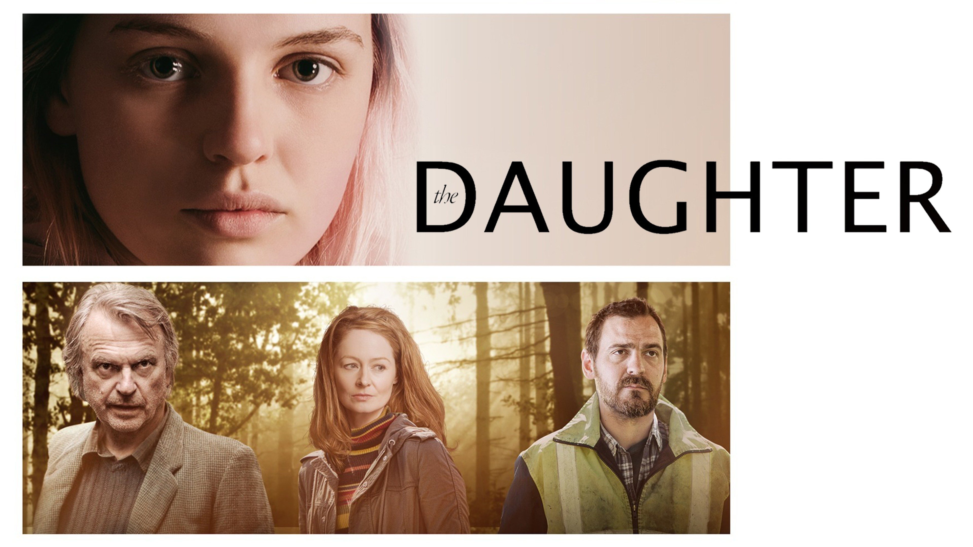 The Daughter: Trailer 1 - Trailers & Videos - Rotten Tomatoes