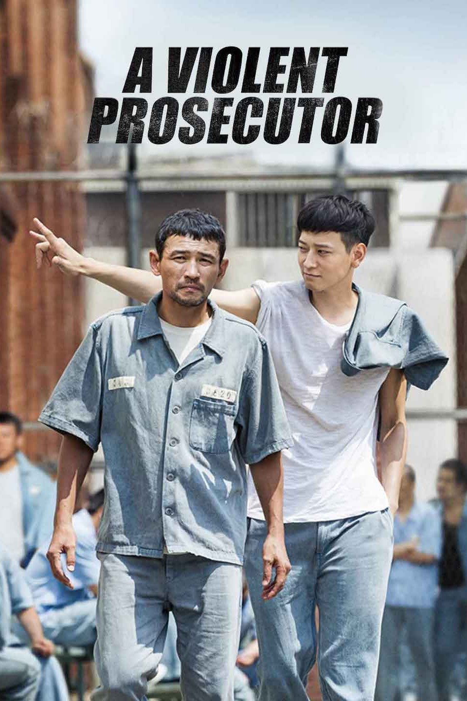 A Violent Prosecutor - Rotten Tomatoes