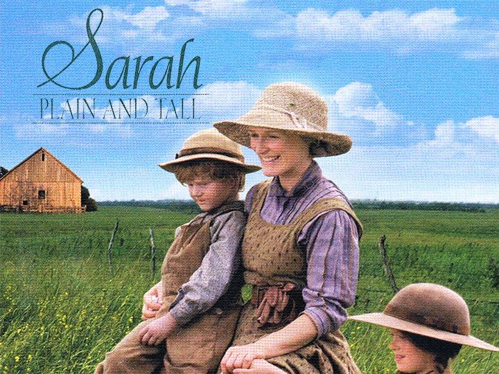 Sarah, Plain and Tall (1991) - Rotten Tomatoes