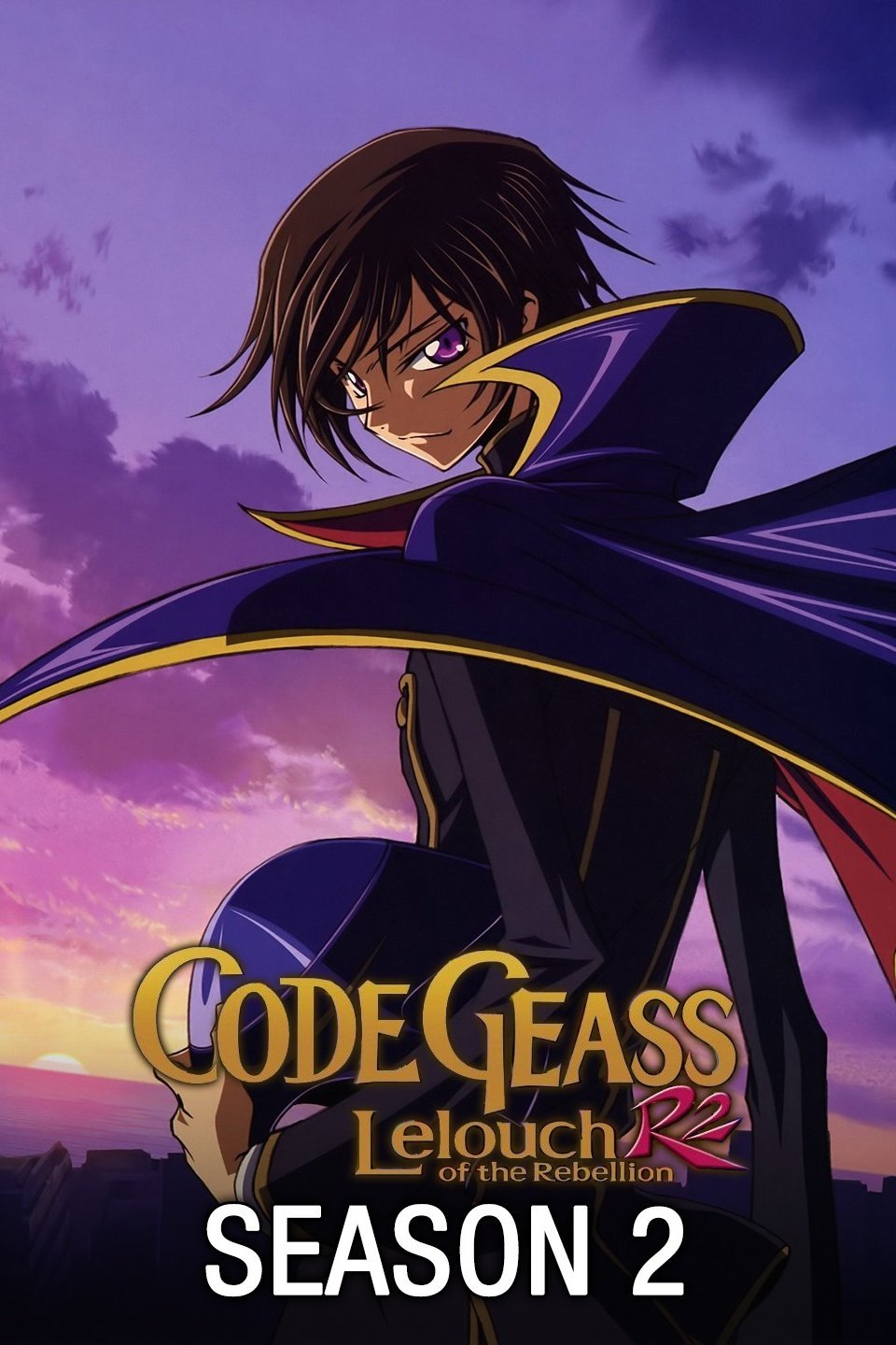 Code Geass Lelouch Of The Rebellion R2 Rotten Tomatoes