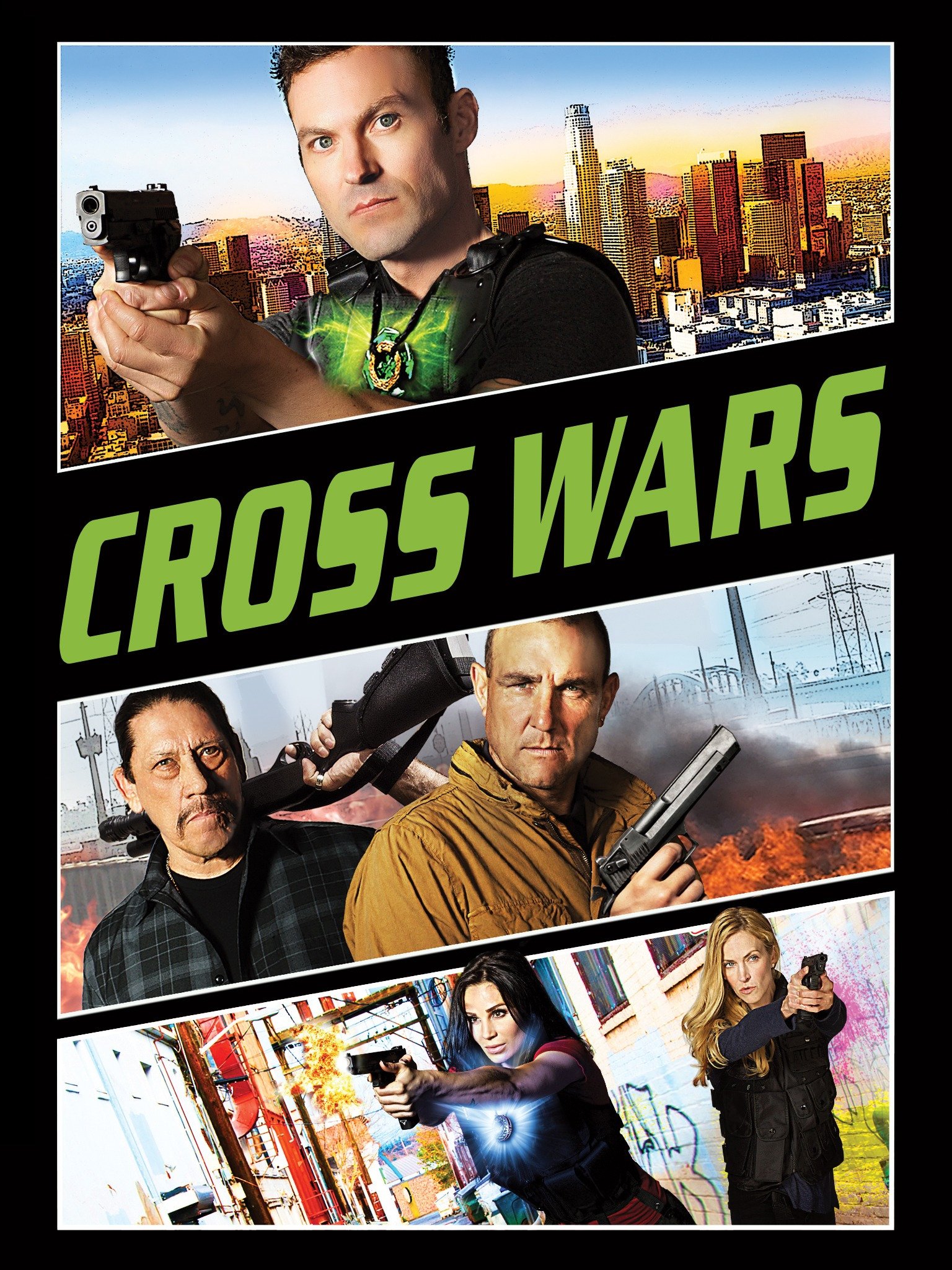 Cross Wars (2017) - Rotten Tomatoes