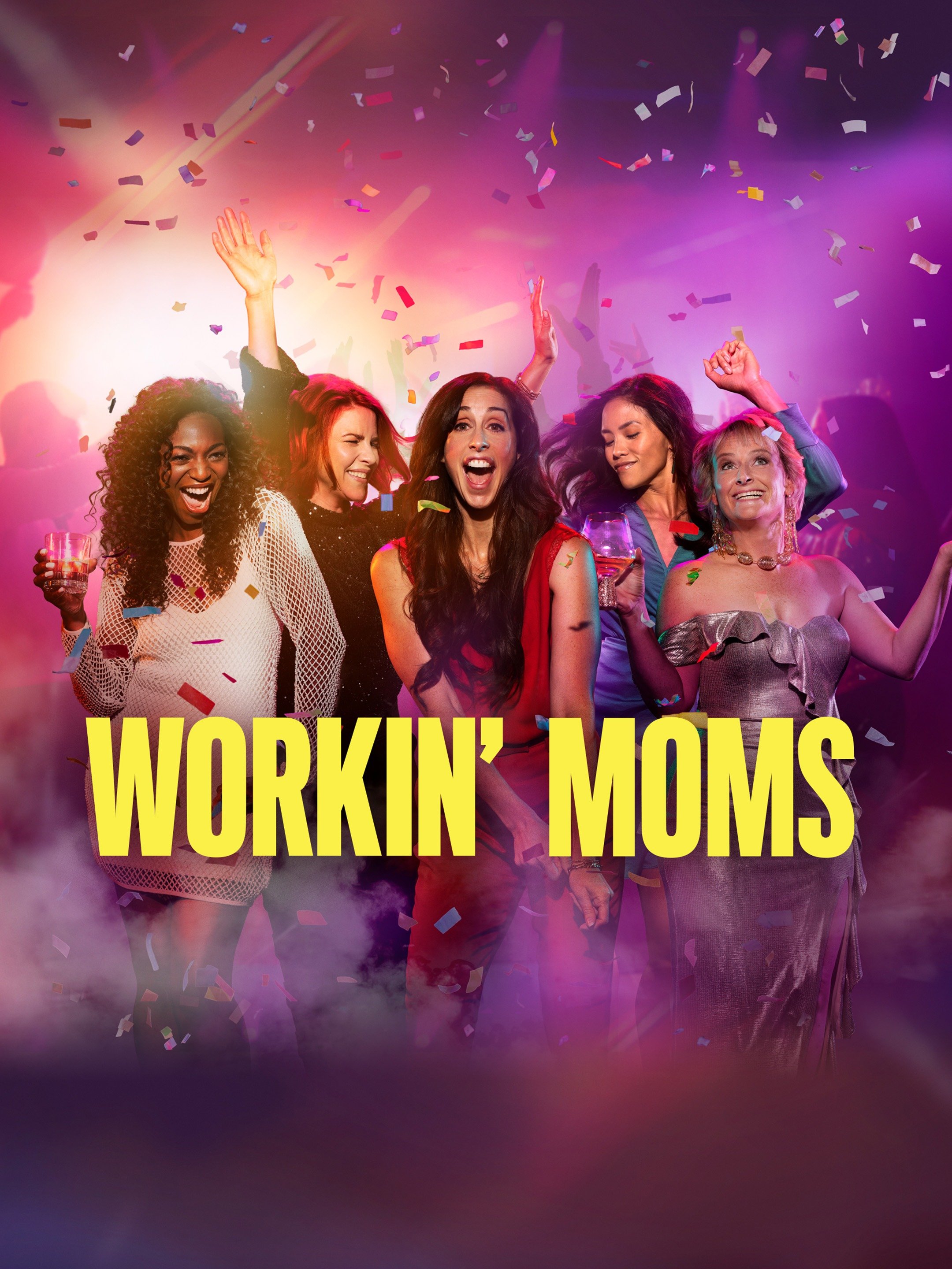 Workin' Moms - Rotten Tomatoes