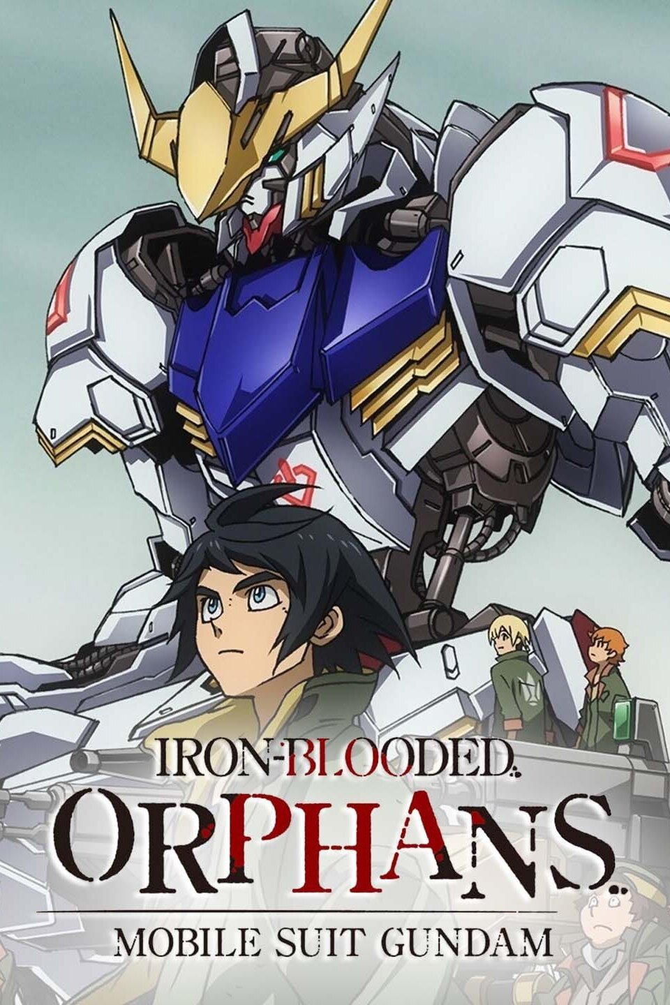 Mobile Suit Gundam: Iron-Blooded Orphans - Rotten Tomatoes