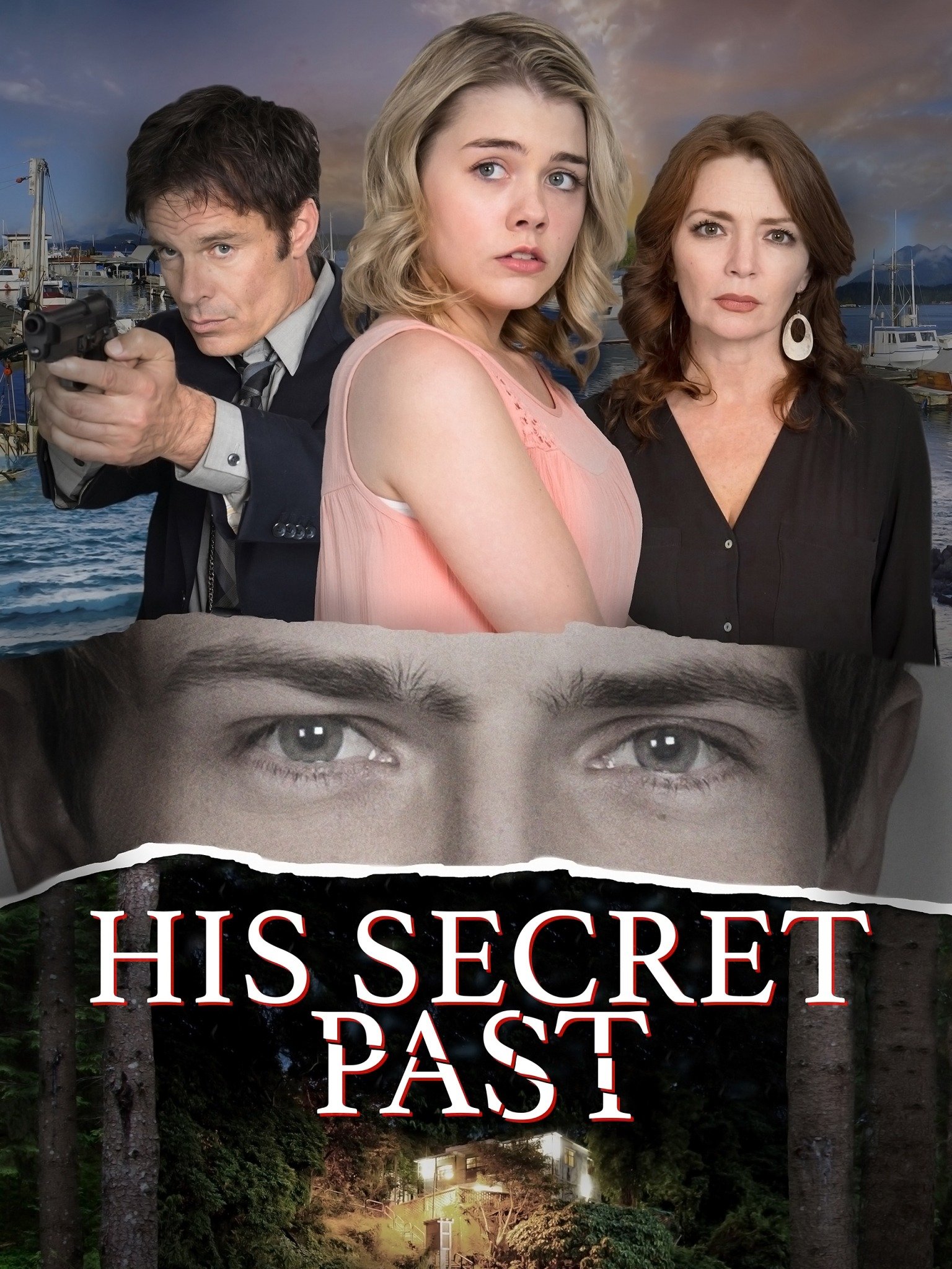 His Secret Past (2016) - Rotten Tomatoes