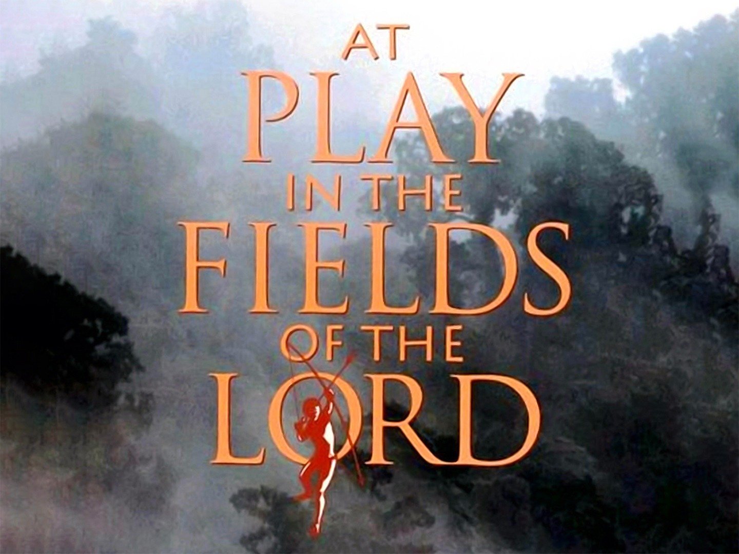 At Play In The Fields Of The Lord At Play in the Fields of the Lord (1991) - Rotten Tomatoes