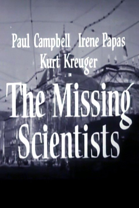 The Missing Scientists Pictures Rotten Tomatoes