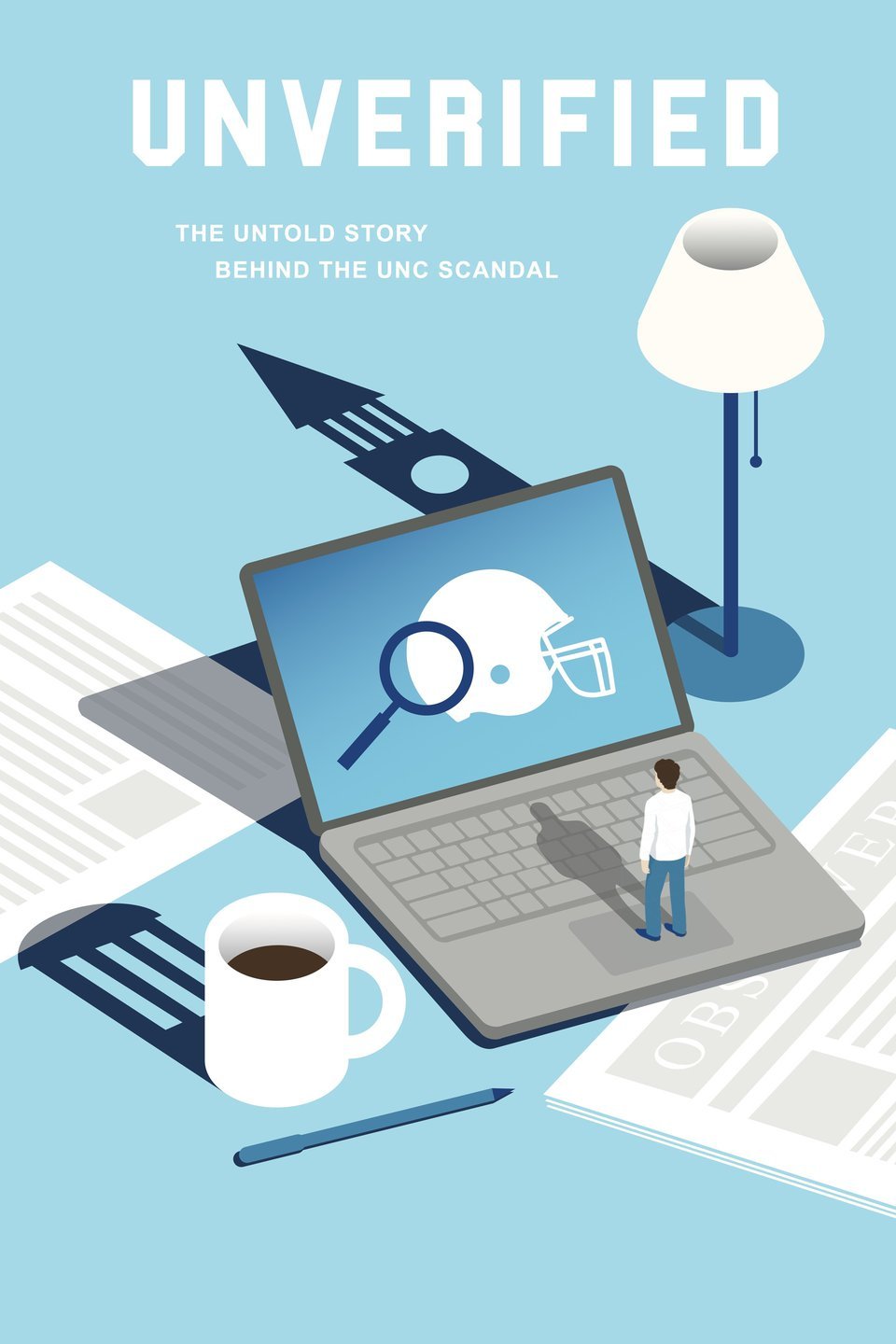 Unverified The Untold Story Behind the UNC Scandal Rotten Tomatoes