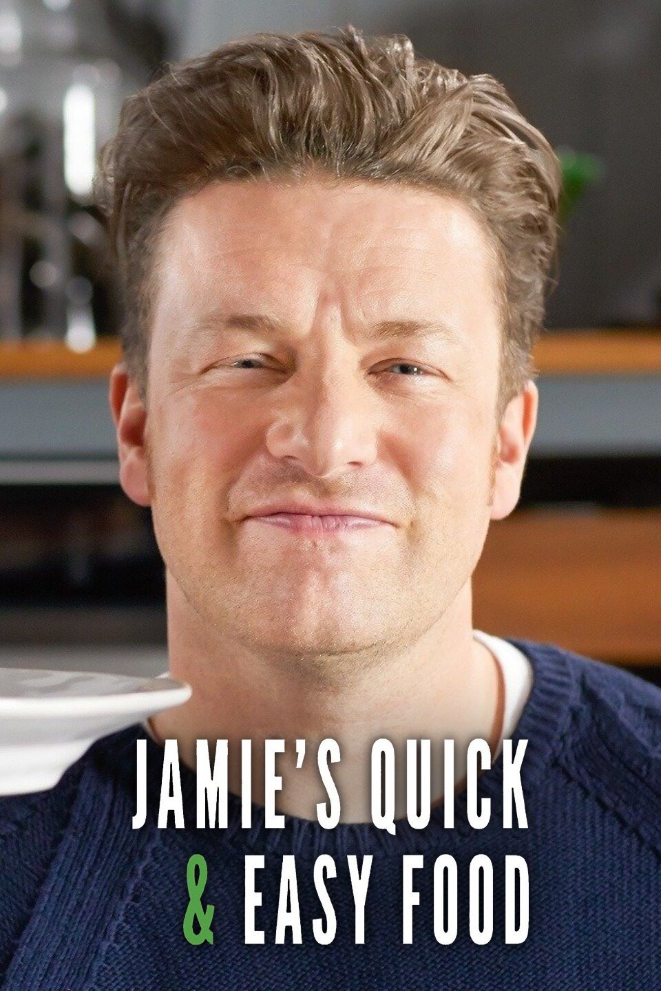 Jamie's Quick & Easy Food - Rotten Tomatoes