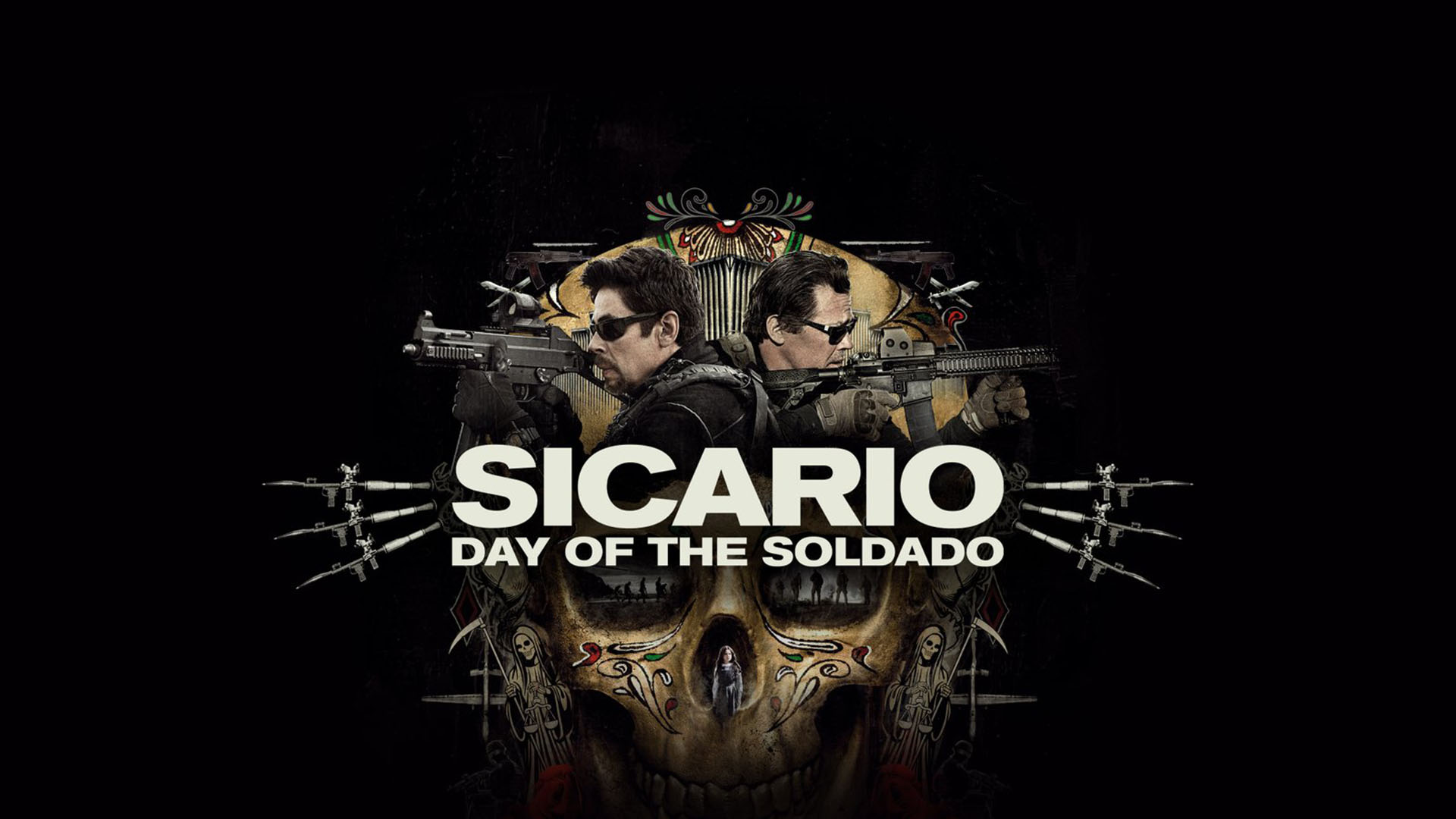 Sicario day of the soldado Sicario day of the soldado