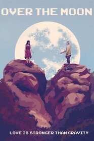 Over The Moon Pictures Rotten Tomatoes Over The Moon Pictures Rotten Tomatoes