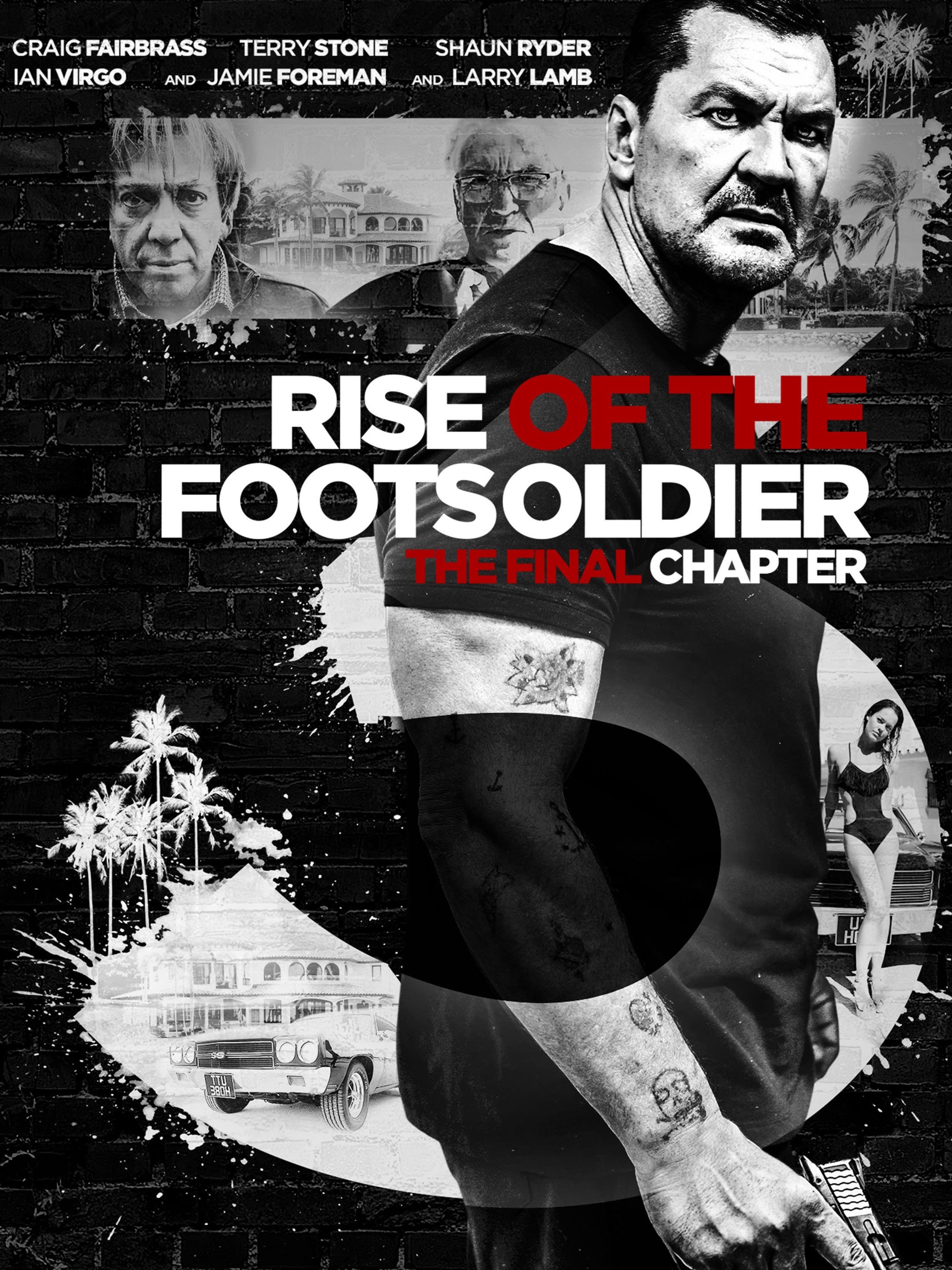 Rise of the Footsoldier The Final Chapter (2017) Rotten Tomatoes