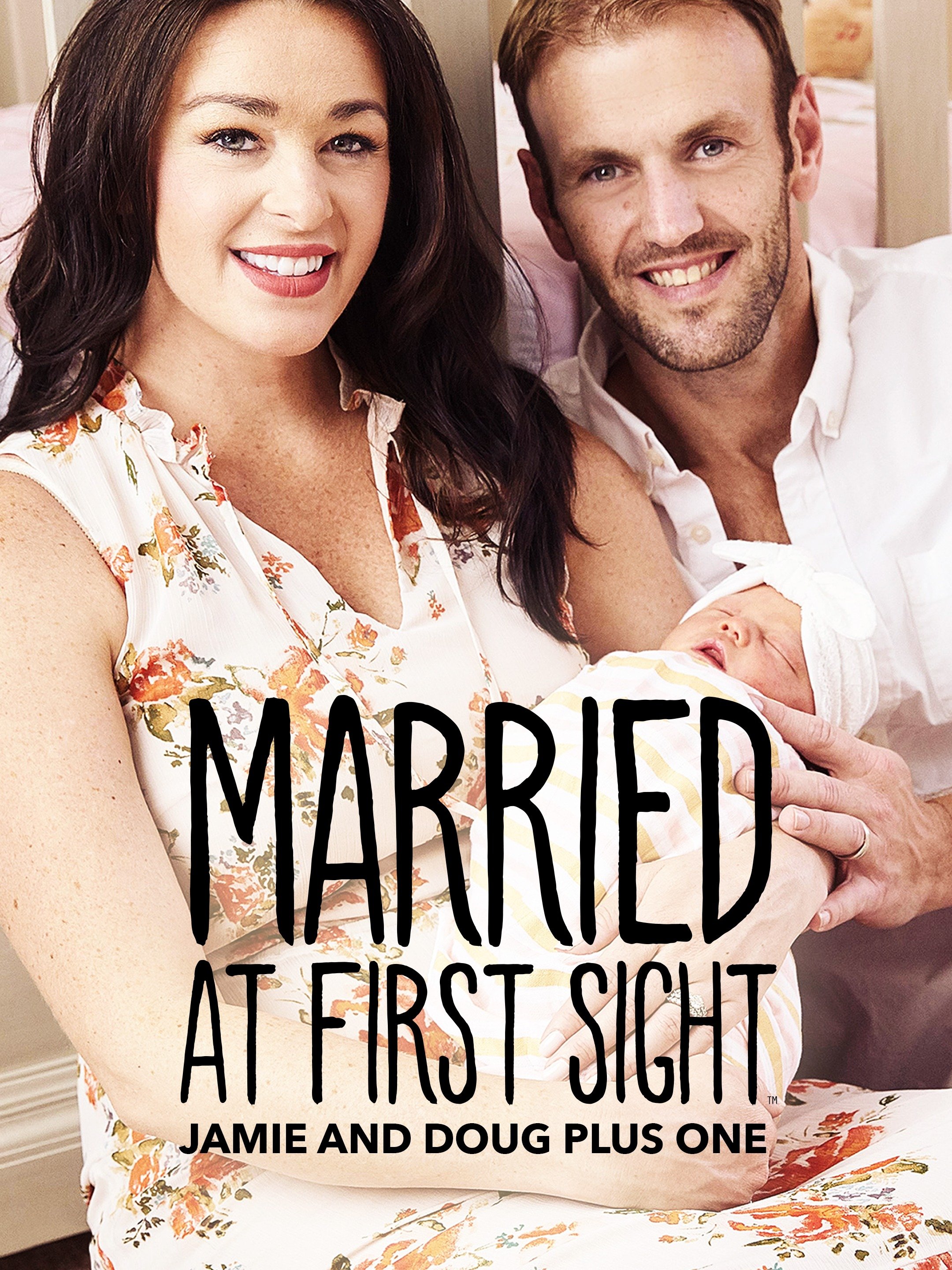 Married at First Sight: Jamie and Doug Plus One - Rotten Tomatoes