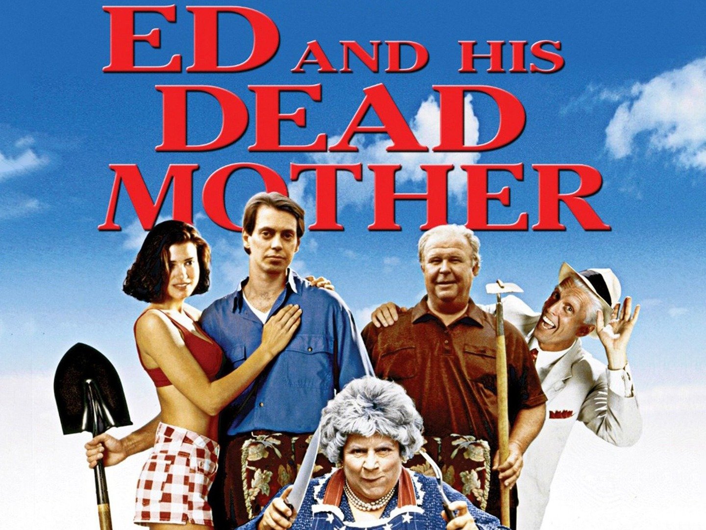 Ed And His Dead Mother Pictures Rotten Tomatoes