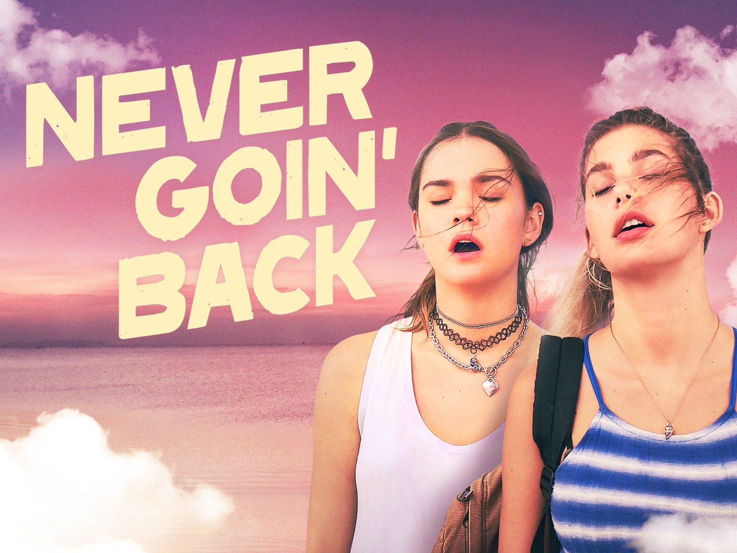 Never Goin Back Red Band Trailer Trailers Videos Rotten Tomatoes