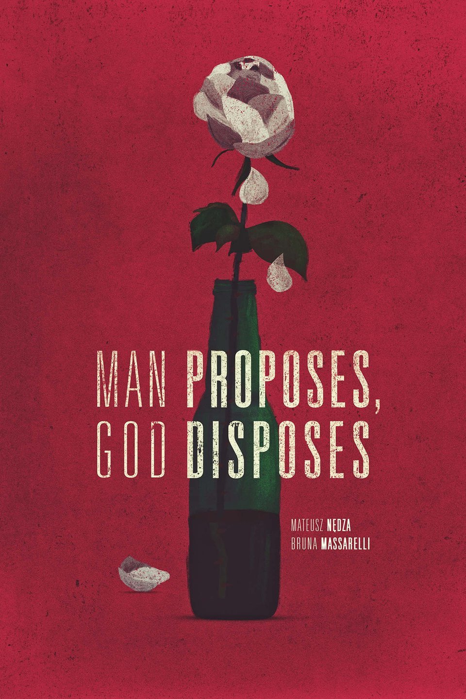 Man Proposes, God Disposes Rotten Tomatoes