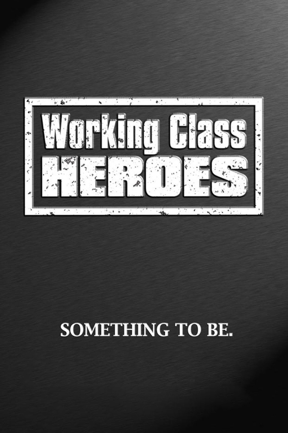 working-class-heroes-rotten-tomatoes